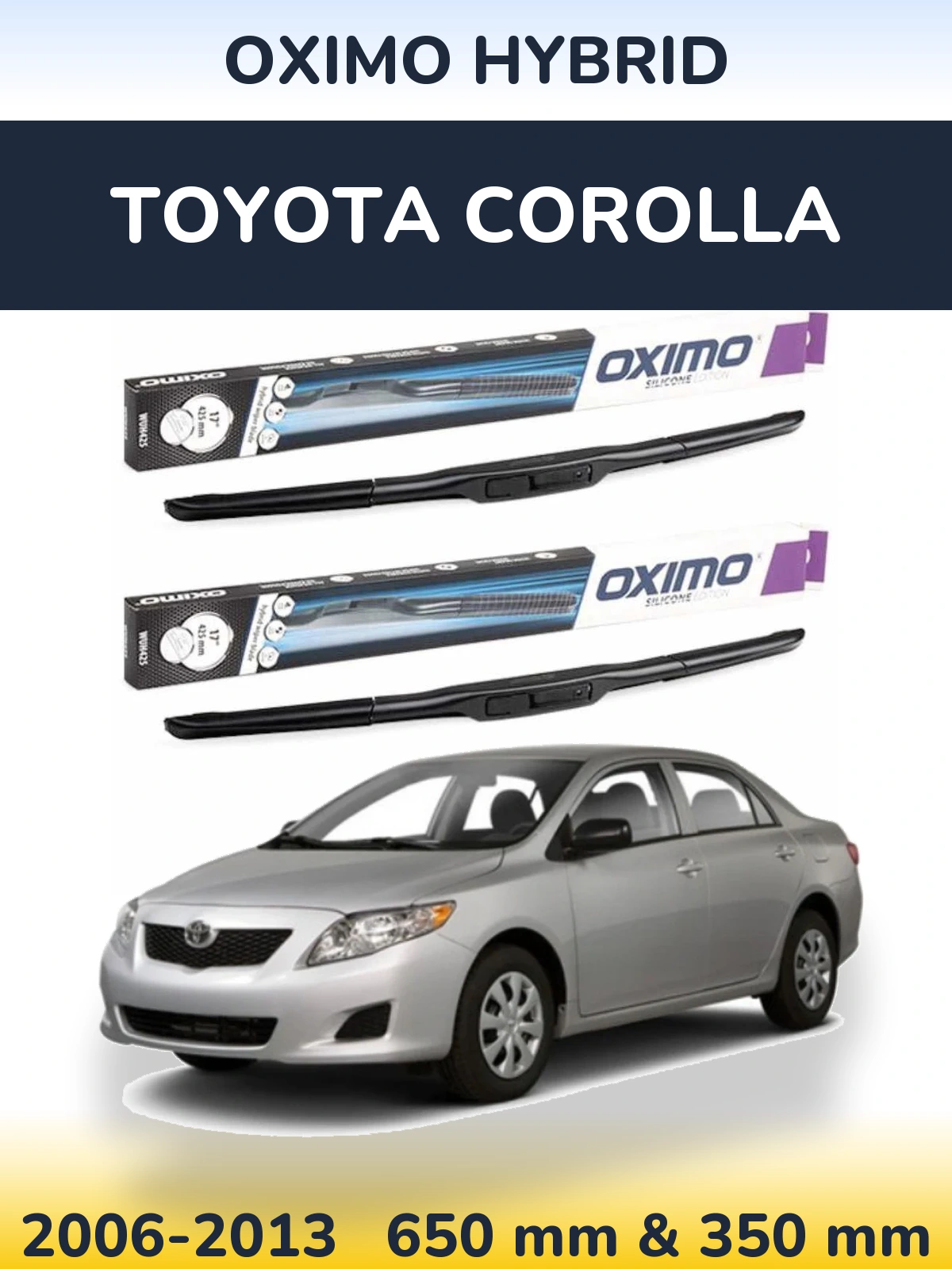 Комплект передних дворников Oximo Hybrid 650 & 350 мм для Toyota Corolla 2006-2013