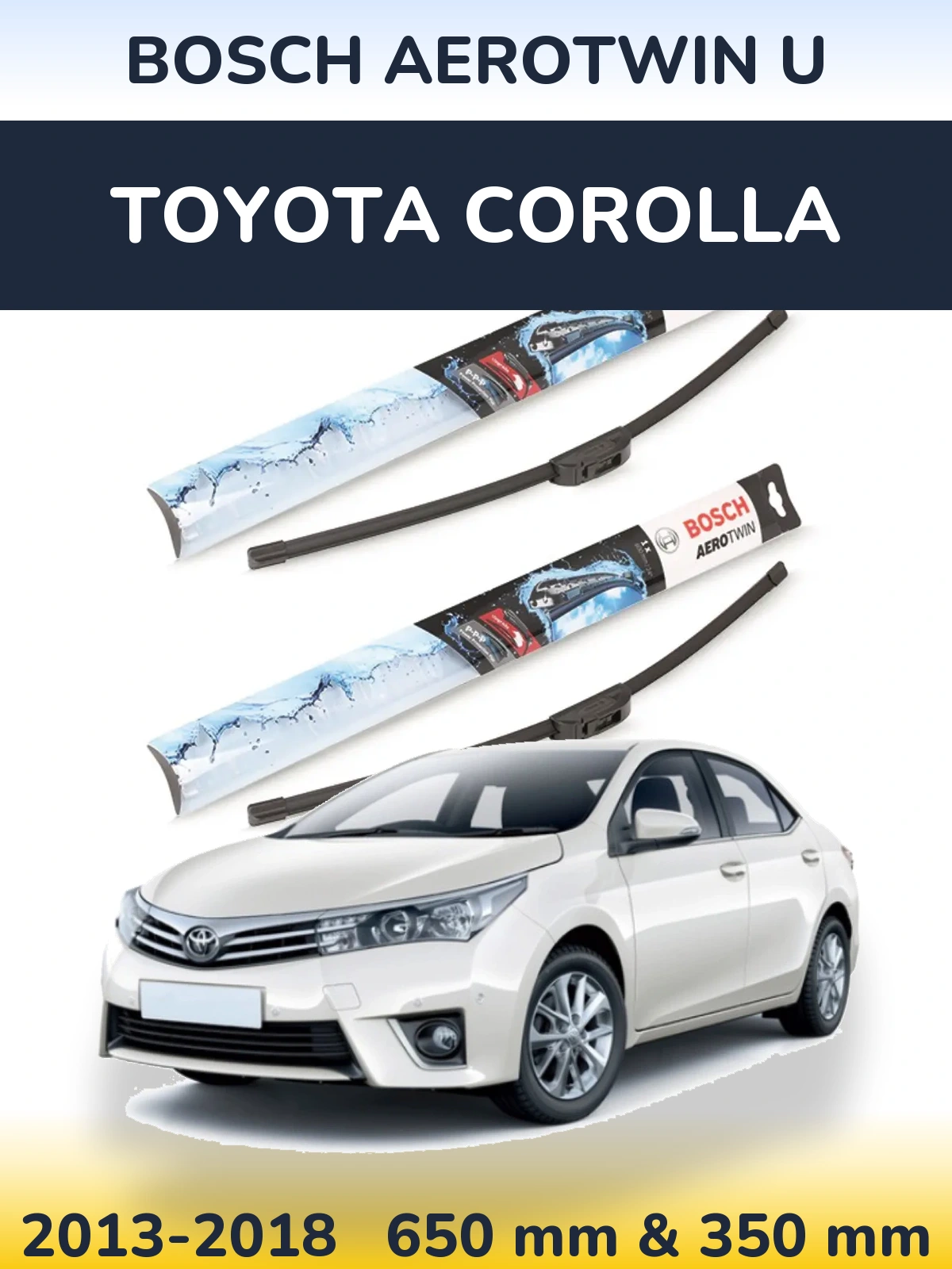 Komplet przednich wycieraczek BOSCH AeroTwin U 650 & 350 mm do Toyota Corolla 2013-2018