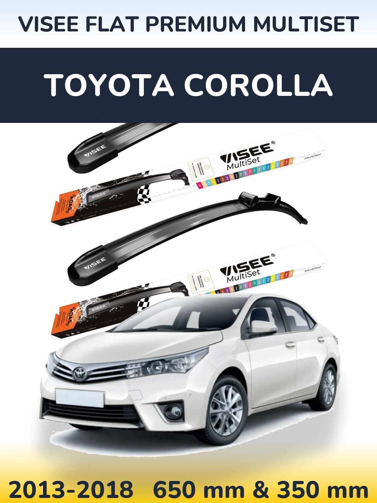 Komplet przednich wycieraczek VISEE FLAT PREMIUM MultiSet 650 & 350 mm do Toyota Corolla 2013-2018