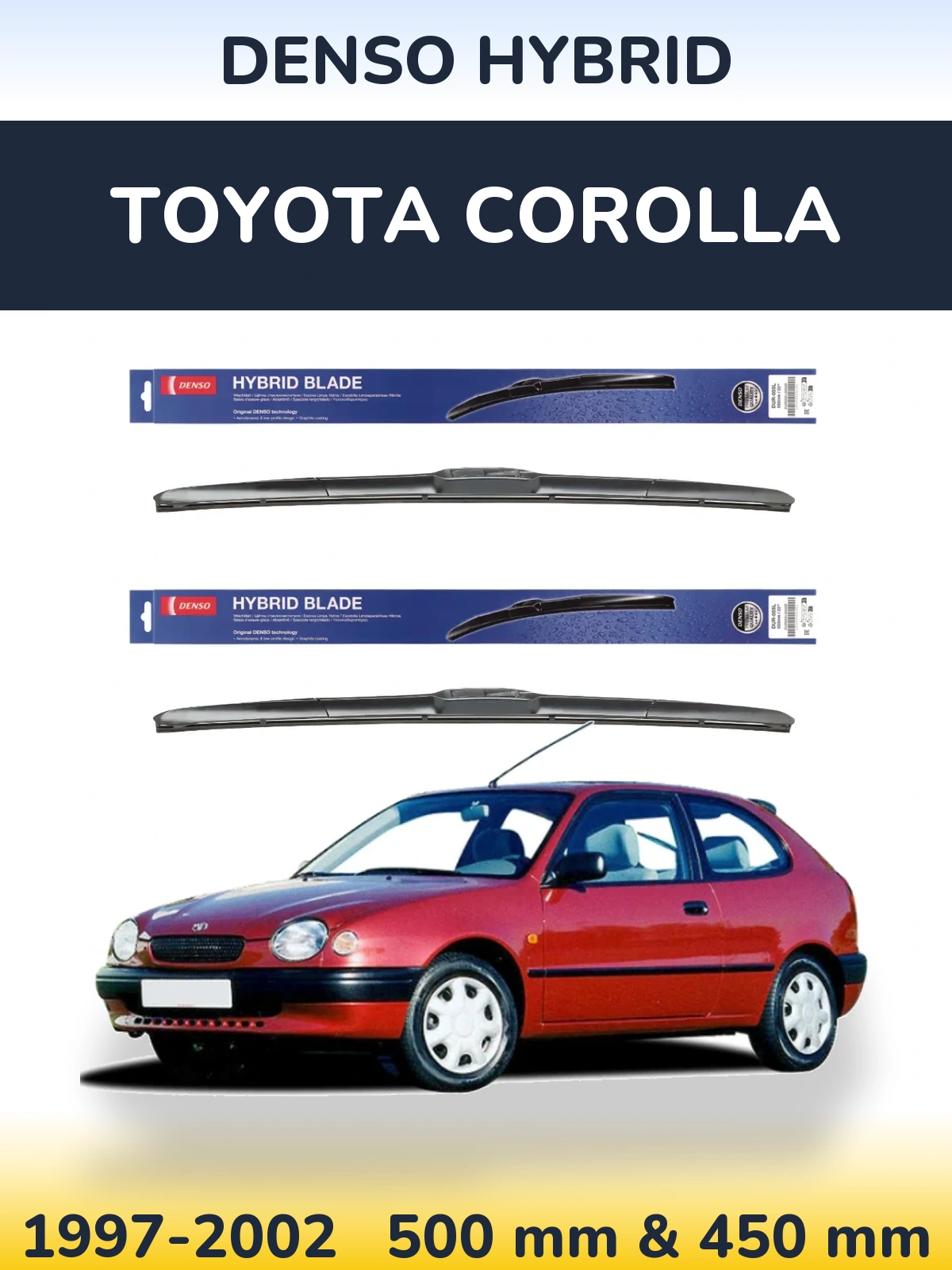 Komplet przednich wycieraczek Denso Hybrid 500 & 450 mm do Toyota Corolla 1997-2002