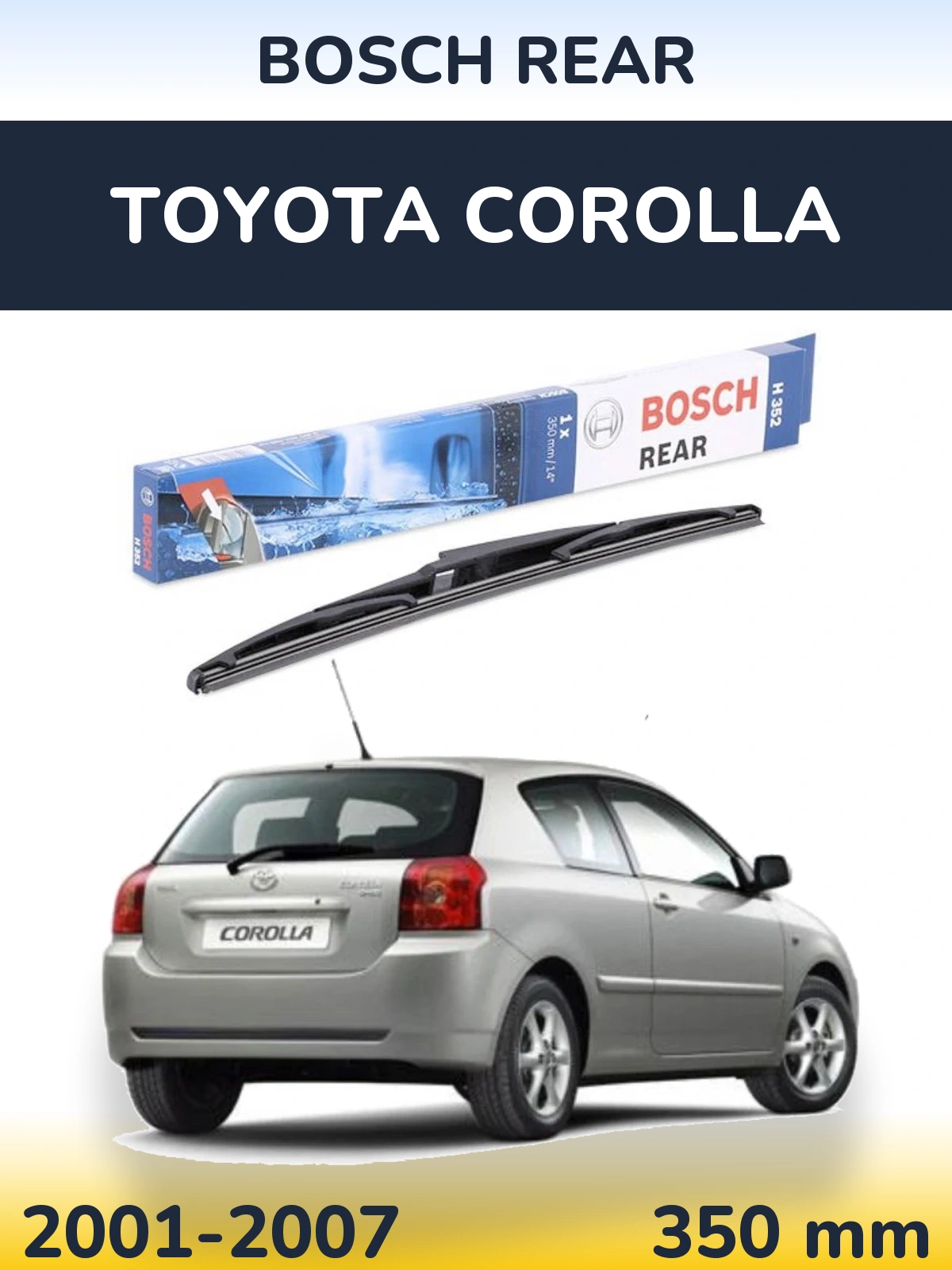 Tylna wycieraczka BOSCH Rear 350 mm do Toyota Corolla 2001-2007