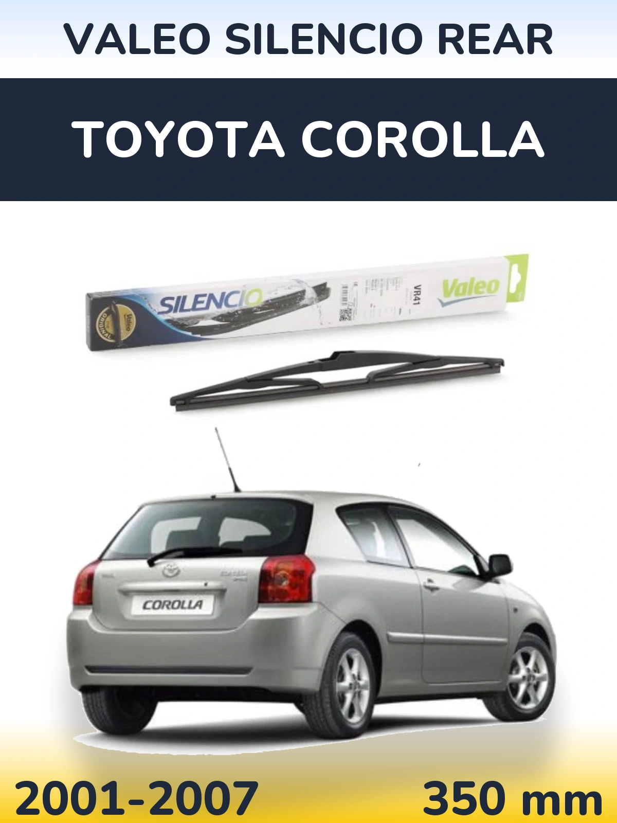 Tylna wycieraczka Valeo Silencio Rear 345 mm do Toyota Corolla 2001-2007