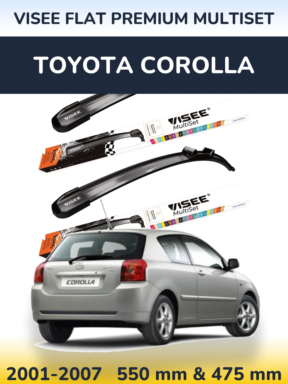 Komplet przednich wycieraczek VISEE FLAT PREMIUM MultiSet 550 & 475 mm do Toyota Corolla 2001-2007
