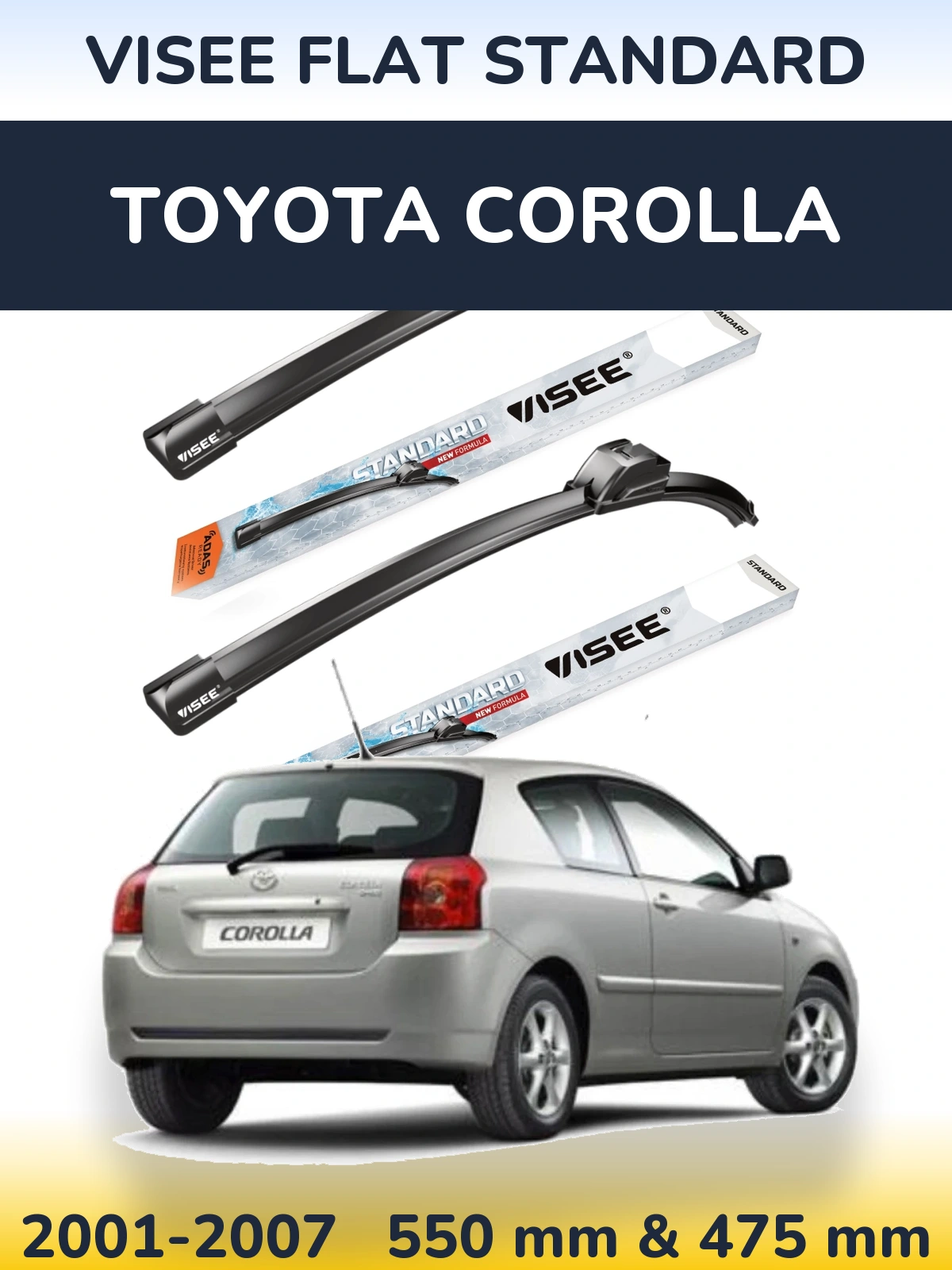 Komplet przednich wycieraczek VISEE FLAT STANDARD 550 & 475 mm do Toyota Corolla 2001-2007
