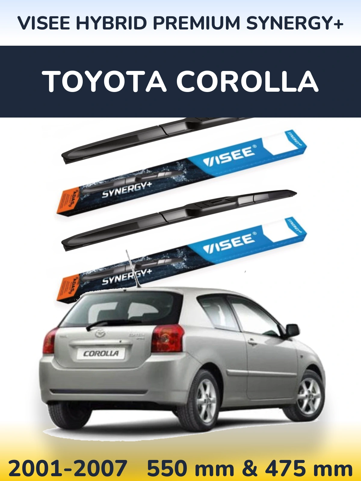 Komplet przednich wycieraczek VISEE HYBRID PREMIUM SYNERGY+ 550 & 475 mm do Toyota Corolla 2001-2007