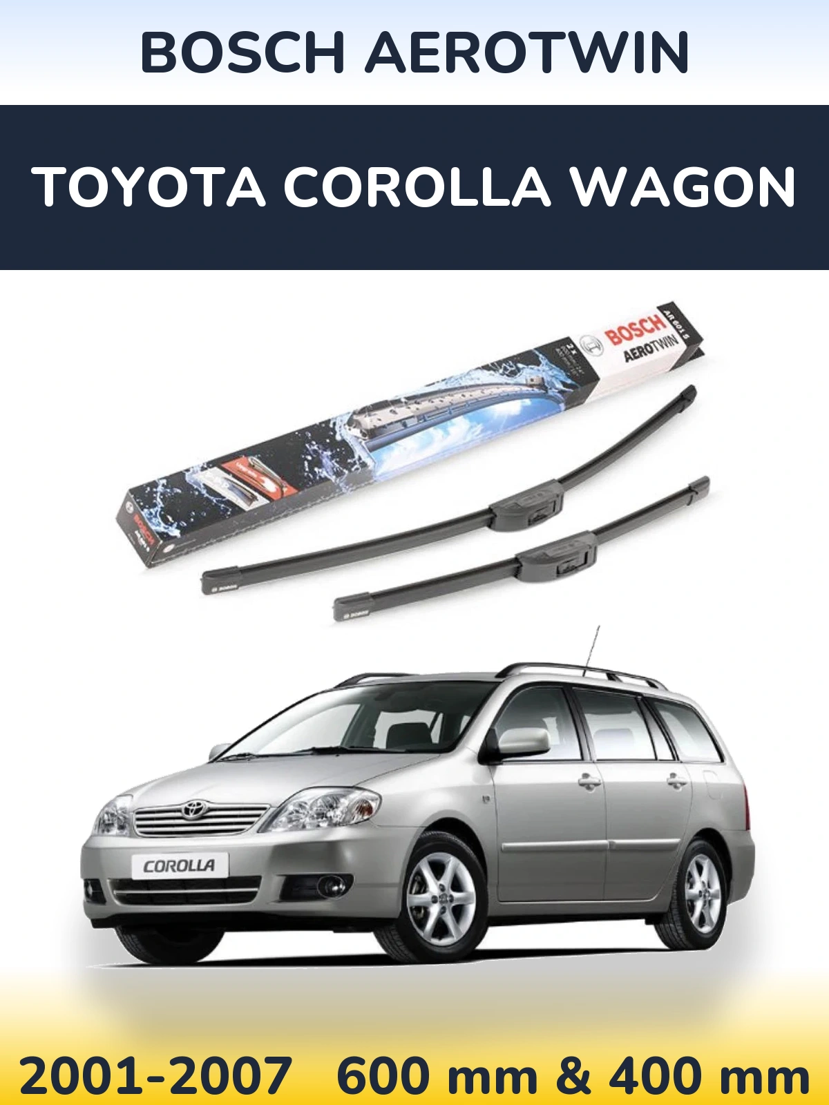 Комплект передних дворников BOSCH AeroTwin 600 & 400 мм для Toyota Corolla Wagon 2001-2007
