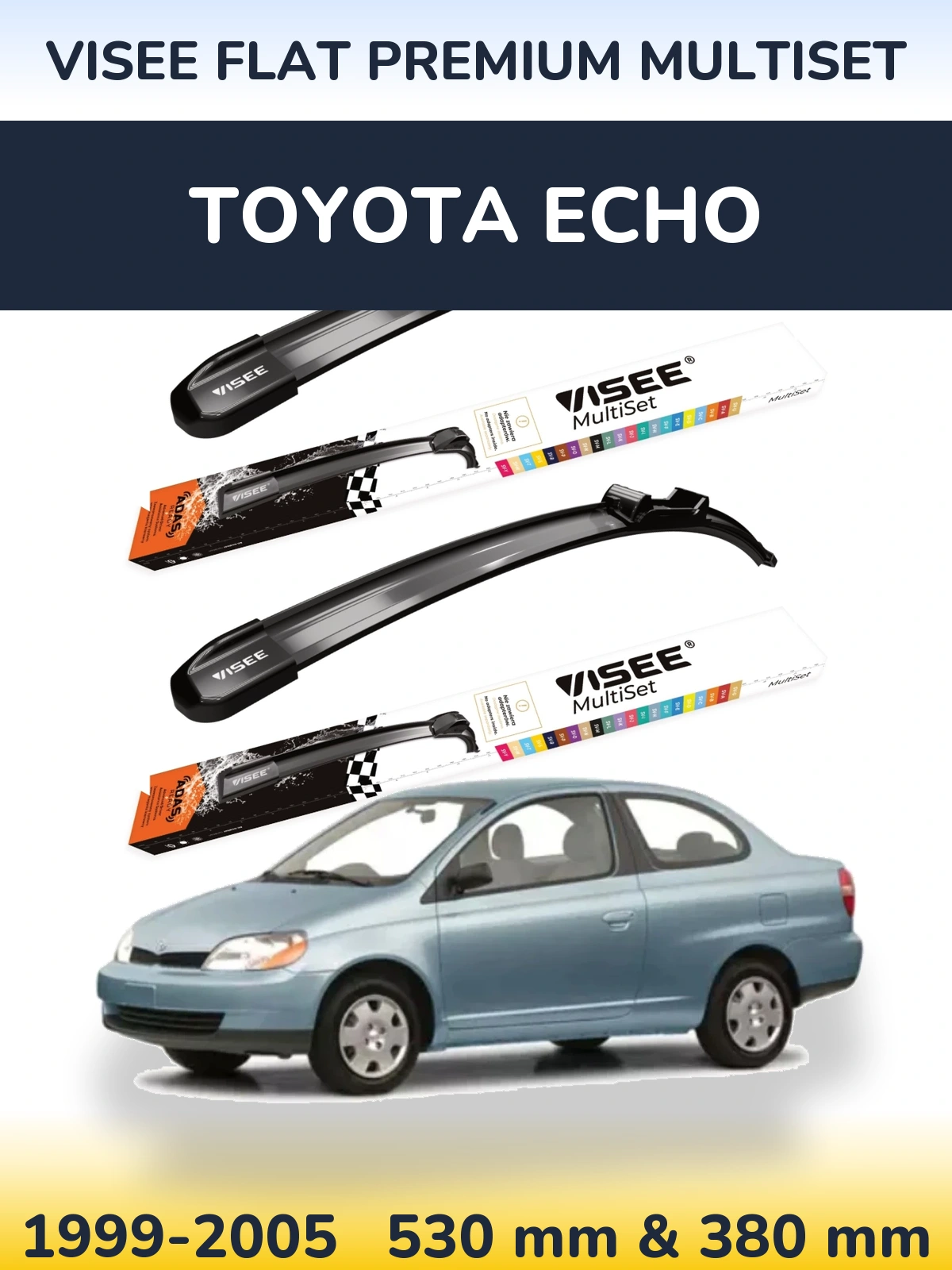 Komplet przednich wycieraczek VISEE FLAT PREMIUM MultiSet 530 & 380 mm do Toyota Echo 1999-2005