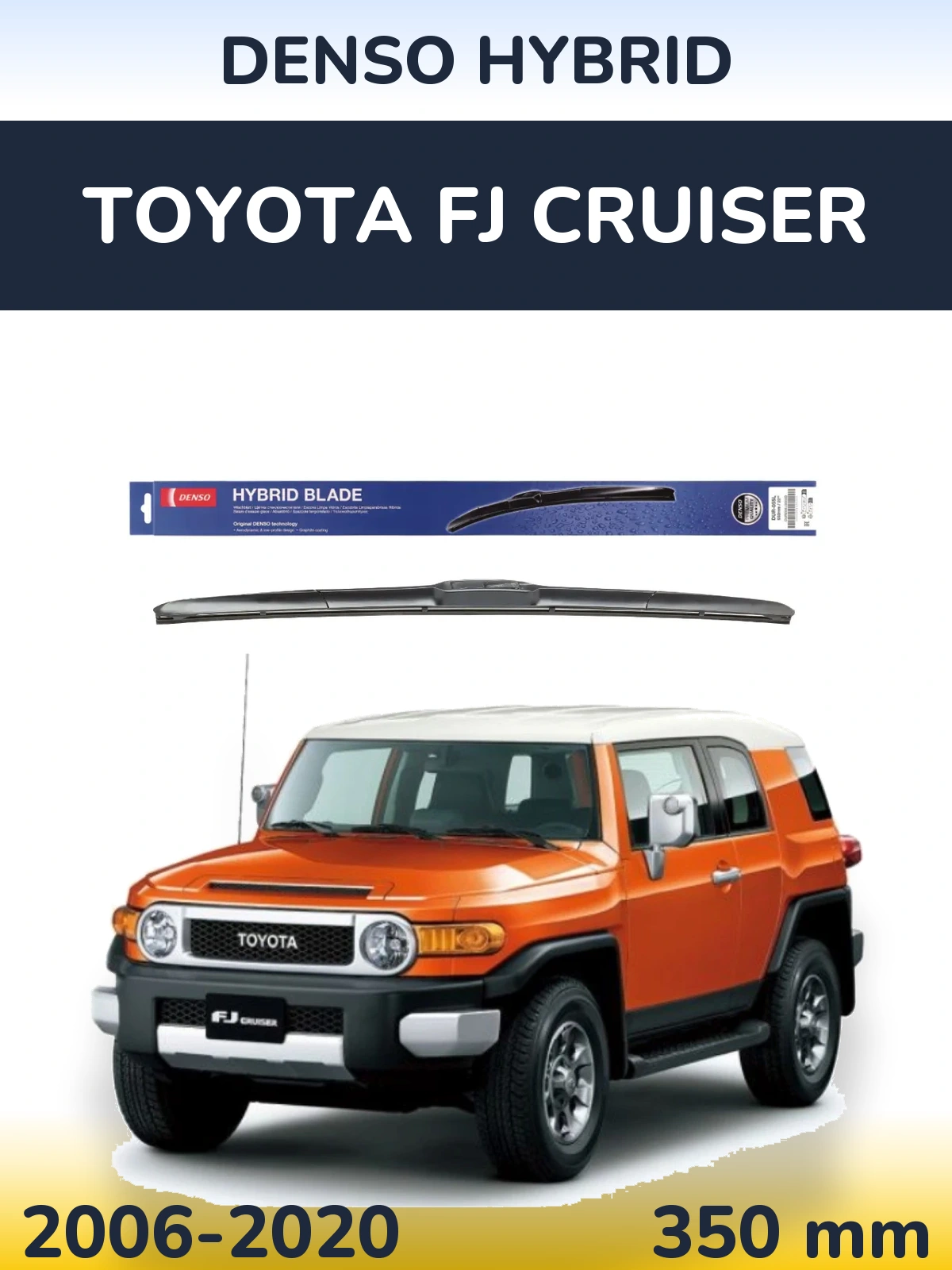 Przednia wycieraczka Denso Hybrid 350 mm do Toyota FJ Cruiser 2006-2020