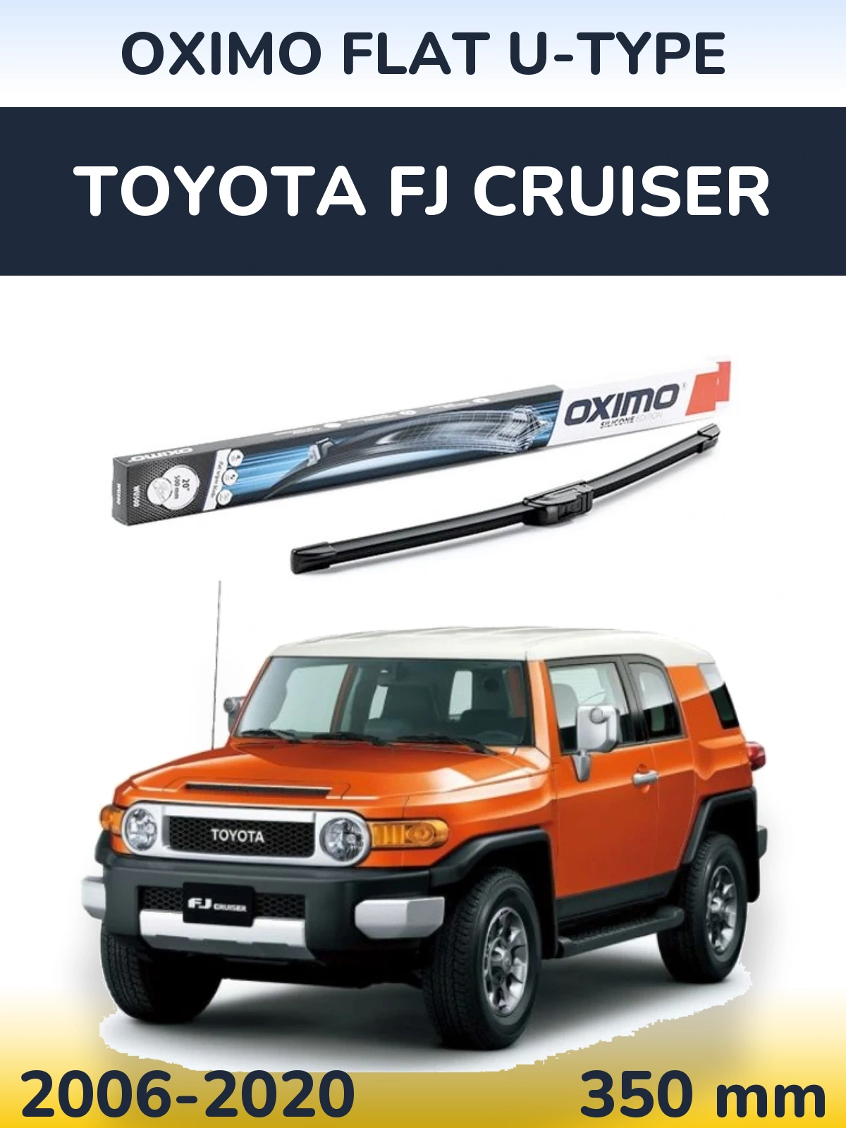 Przednia wycieraczka Oximo Flat U-type 350 mm do Toyota FJ Cruiser 2006-2020