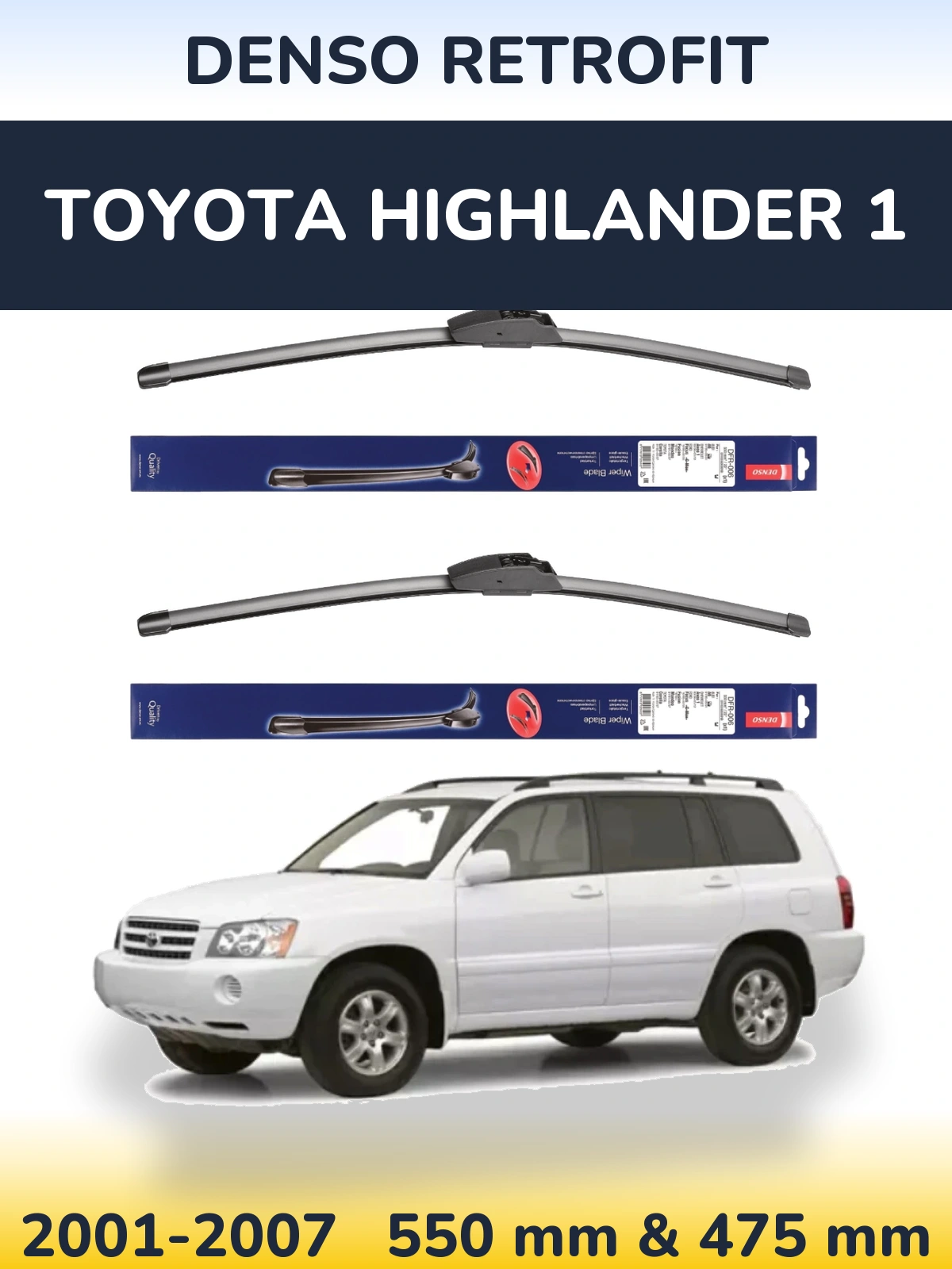 Komplet przednich wycieraczek Denso Retrofit 550 & 475 mm do Toyota Highlander 1 2001-2007