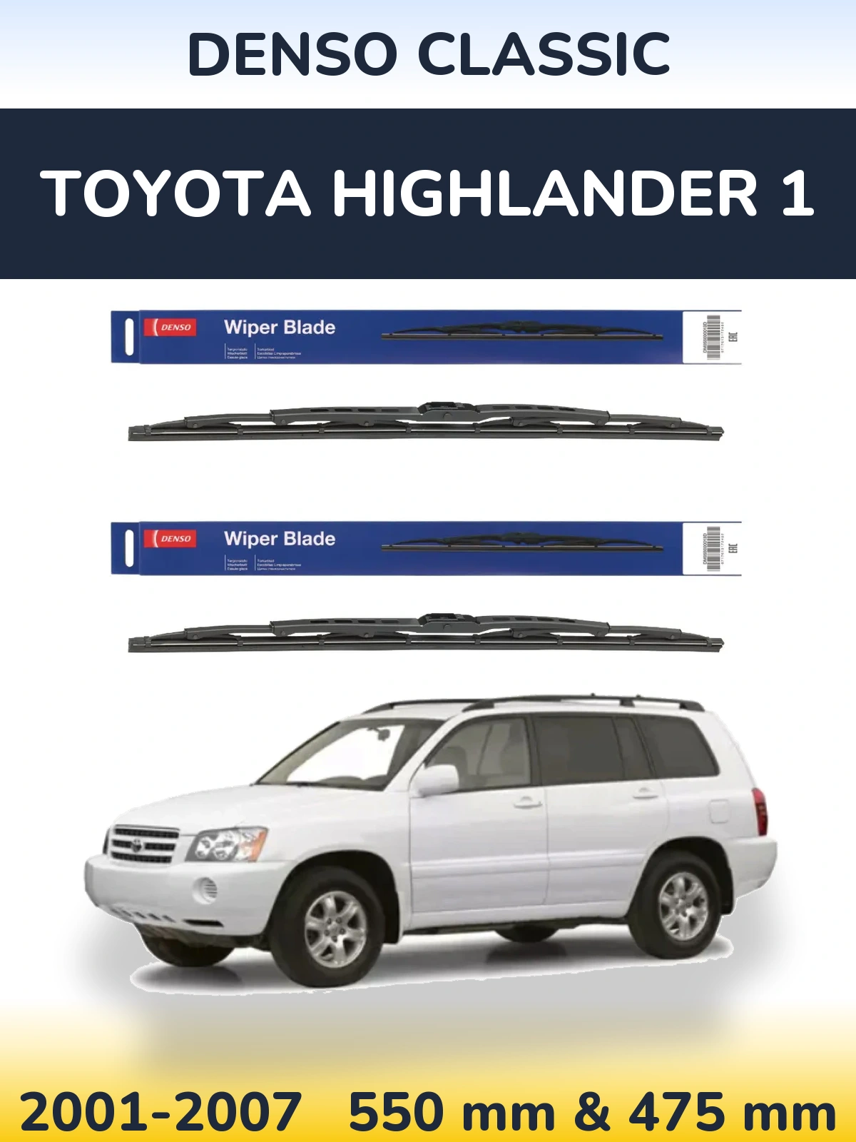 Komplet przednich wycieraczek Denso Classic 550 & 475 mm do Toyota Highlander 1 2001-2007