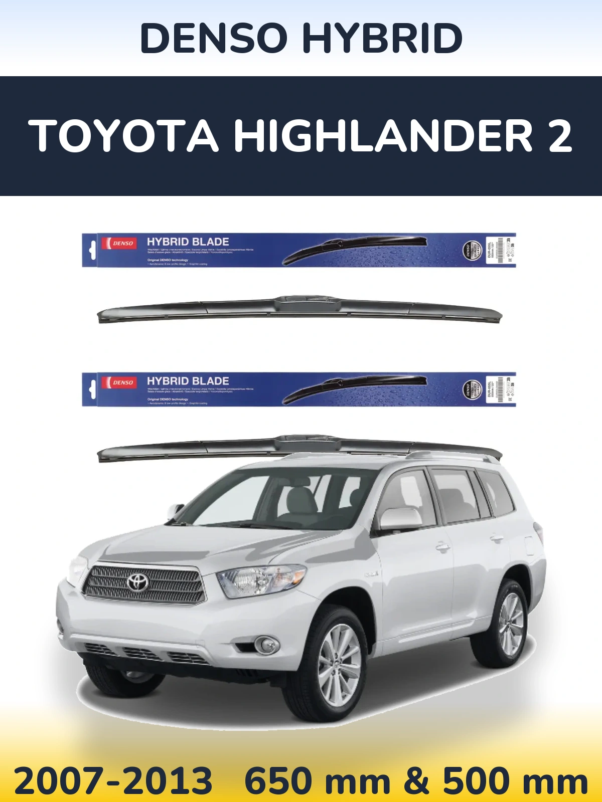 Komplet przednich wycieraczek Denso Hybrid 650 & 500 mm do Toyota Highlander 2 2007-2013