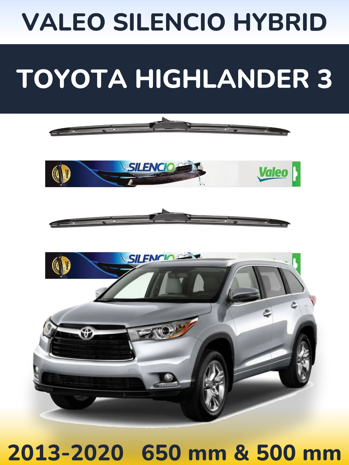 Komplet przednich wycieraczek Valeo Silencio Hybrid 650 & 500 mm do Toyota Highlander 3 2013-2020