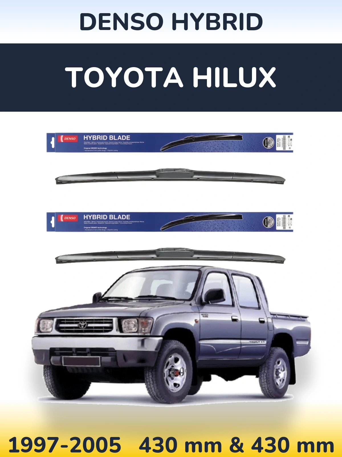 Komplet przednich wycieraczek Denso Hybrid 430 & 430 mm do Toyota Hilux 1997-2005