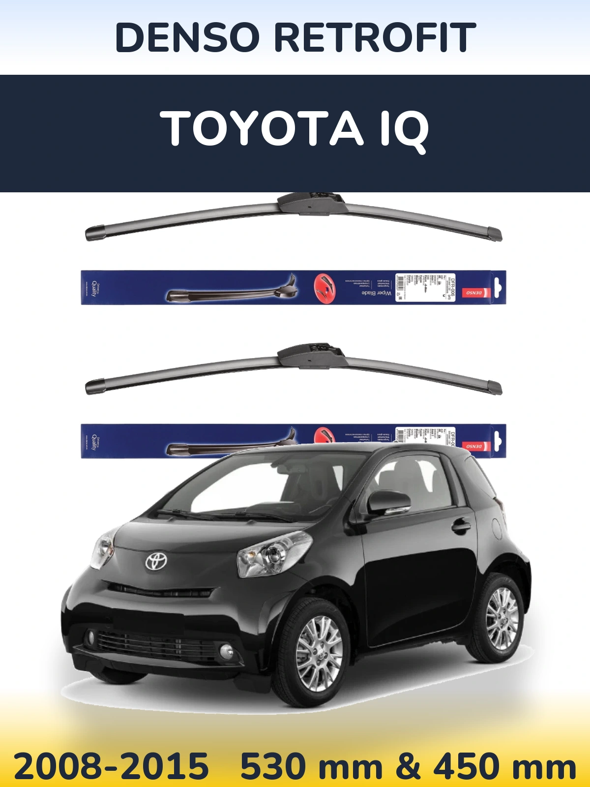 Komplet przednich wycieraczek Denso Retrofit 530 & 450 mm do Toyota iQ 2008-2015