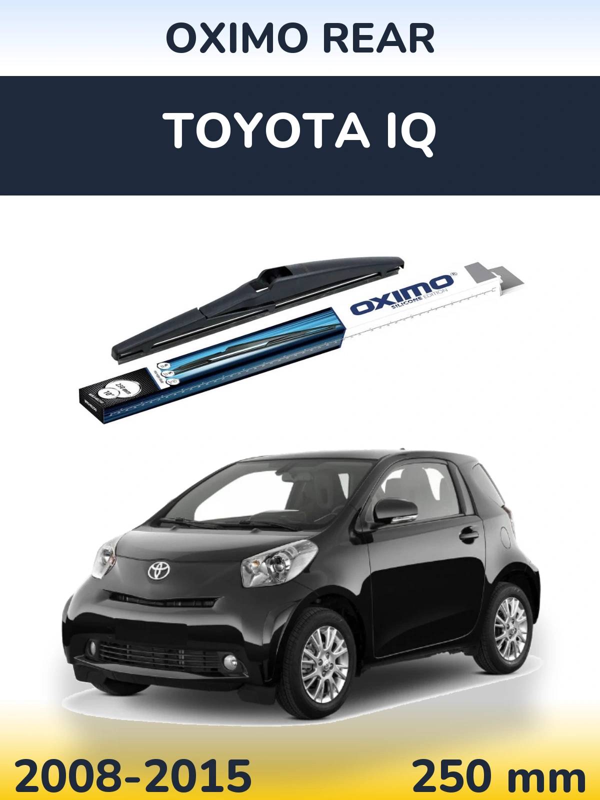 Задний дворник Oximo Rear 250 мм для Toyota iQ 2008-2015
