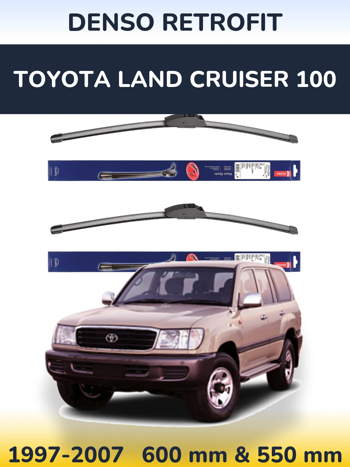 Комплект передних дворников Denso Retrofit 600 & 550 мм для Toyota Land Cruiser 100 1997-2007