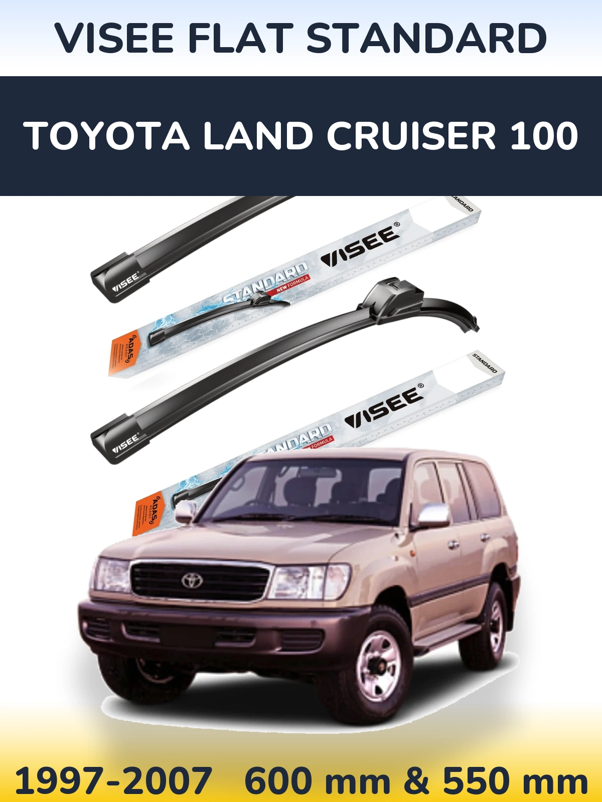 Komplet przednich wycieraczek VISEE FLAT STANDARD 600 & 550 mm do Toyota Land Cruiser 100 1997-2007