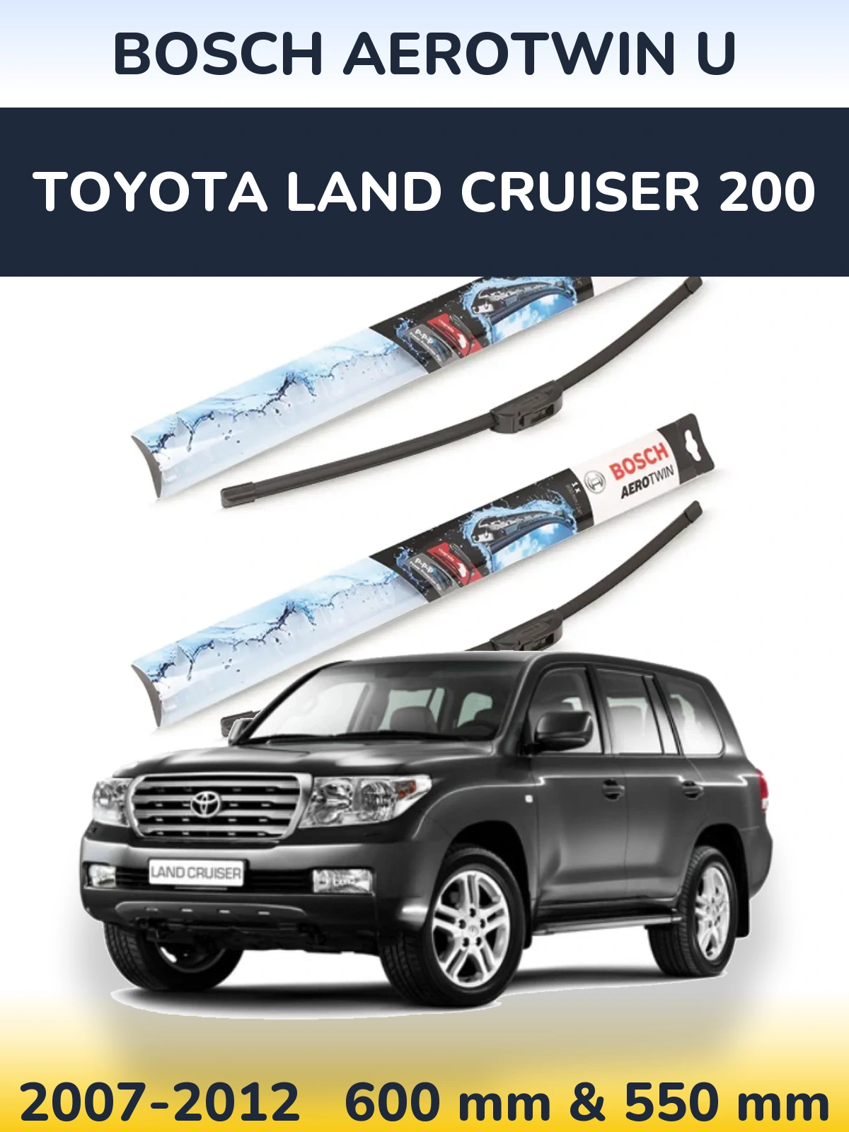 Komplet przednich wycieraczek BOSCH AeroTwin U 600 & 550 mm do Toyota Land Cruiser 200 2007-2012