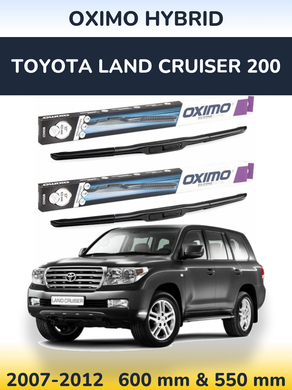 Komplet przednich wycieraczek Oximo Hybrid 600 & 550 mm do Toyota Land Cruiser 200 2007-2012