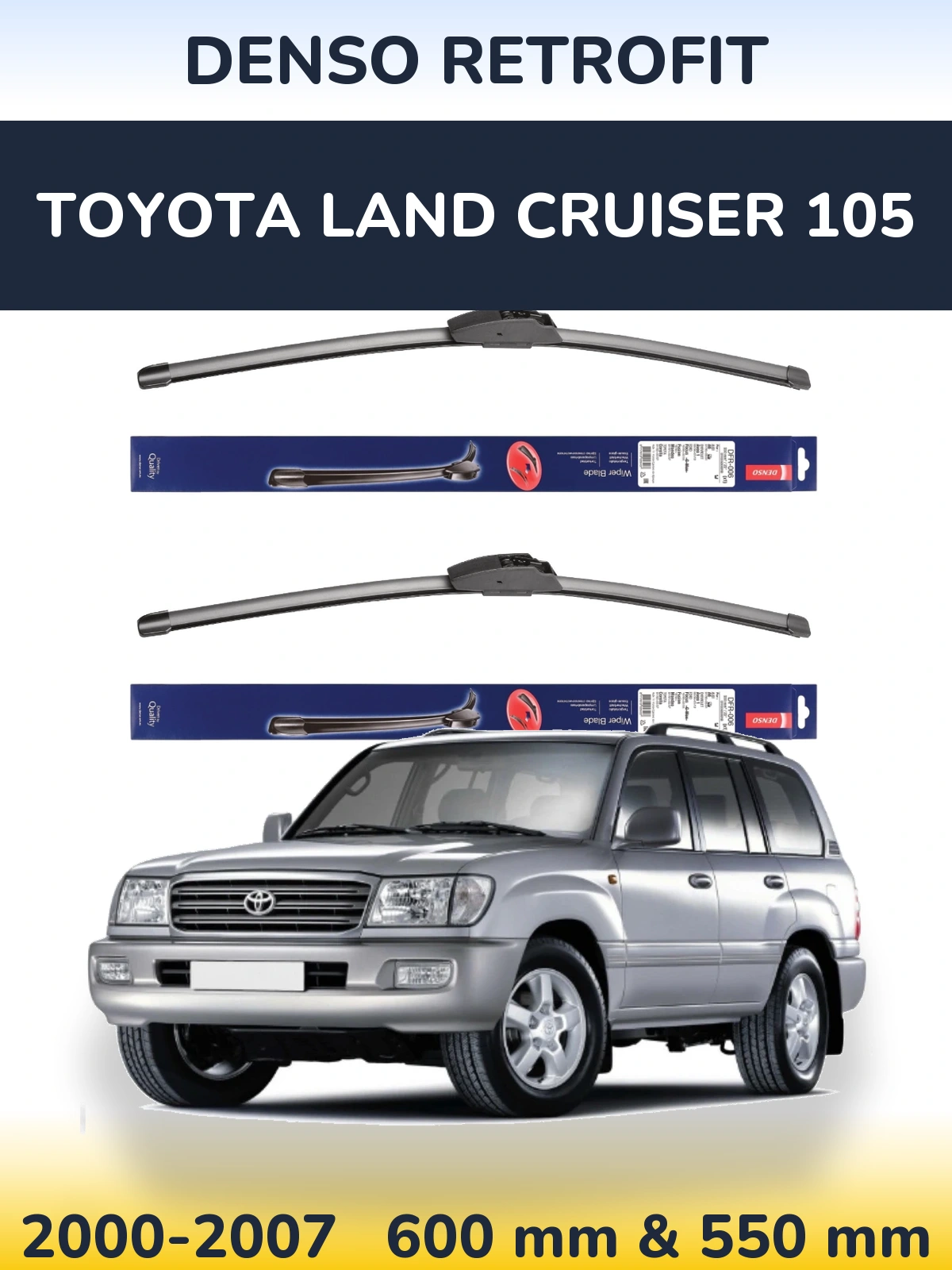 Комплект передних дворников Denso Retrofit 600 & 550 мм для Toyota Land Cruiser 105 2000-2007