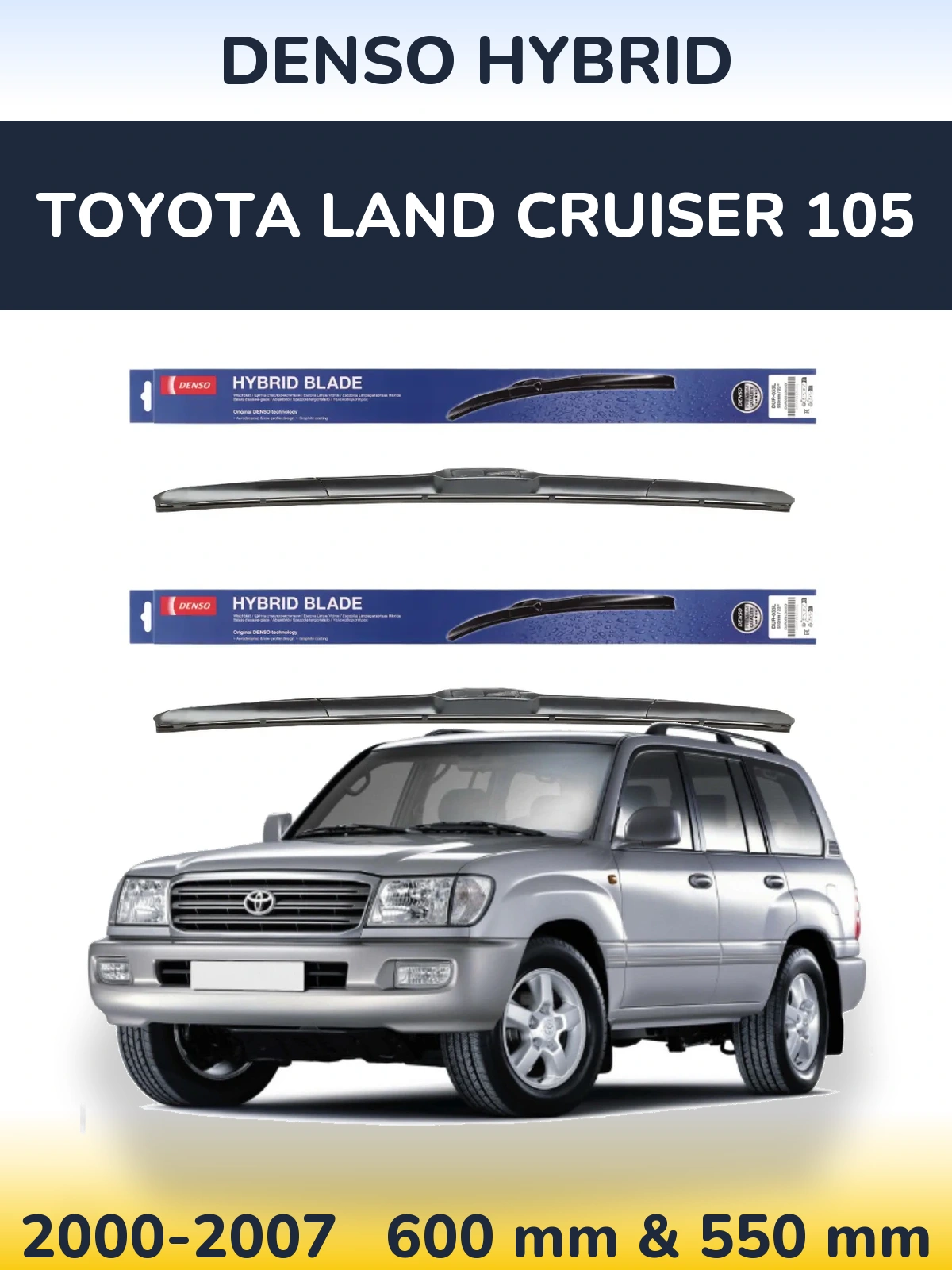 Komplet przednich wycieraczek Denso Hybrid 600 & 550 mm do Toyota Land Cruiser 105 2000-2007