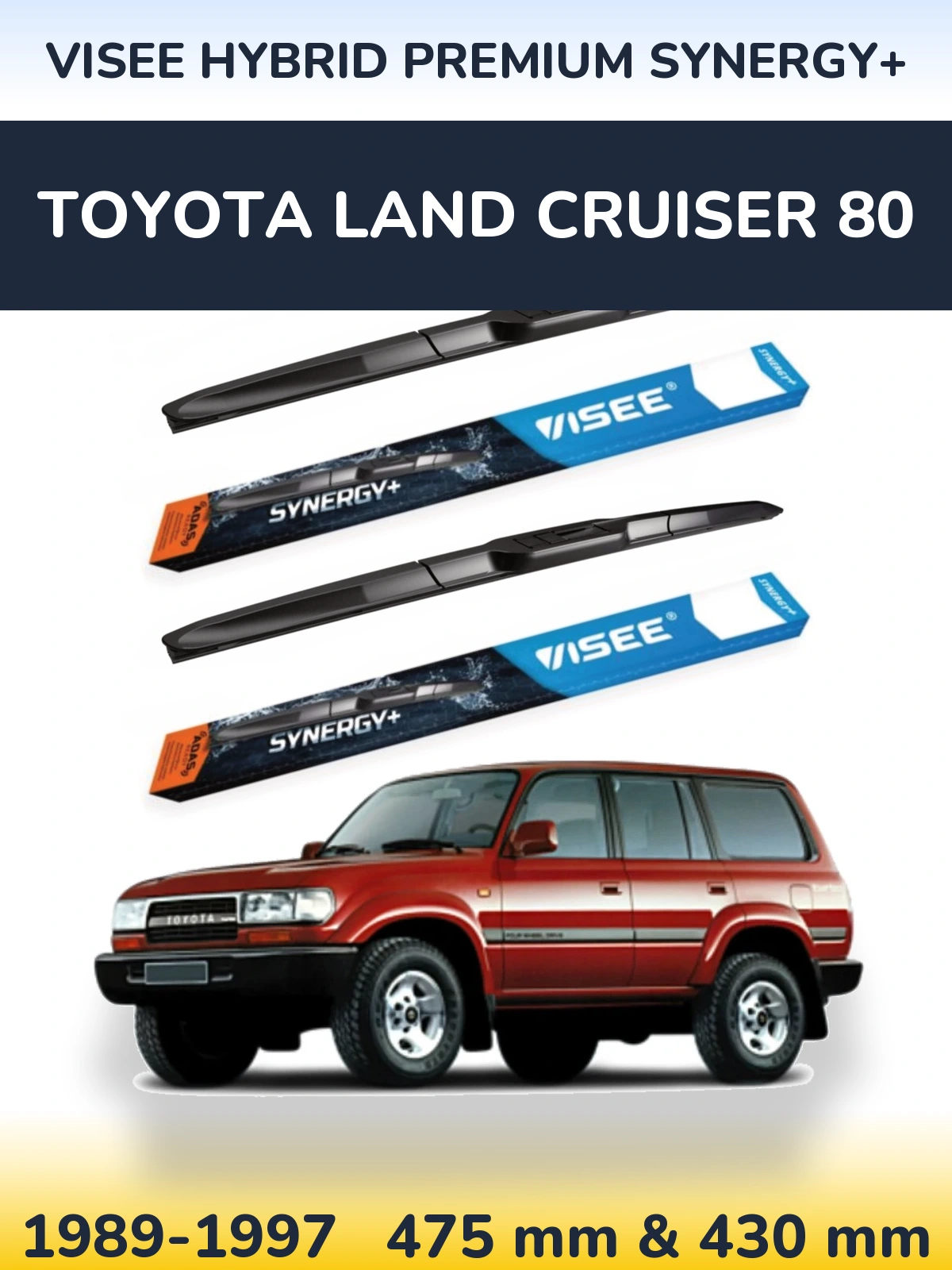 Komplet przednich wycieraczek VISEE HYBRID PREMIUM SYNERGY+ 475 & 430 mm do Toyota Land Cruiser 80 1989-1997