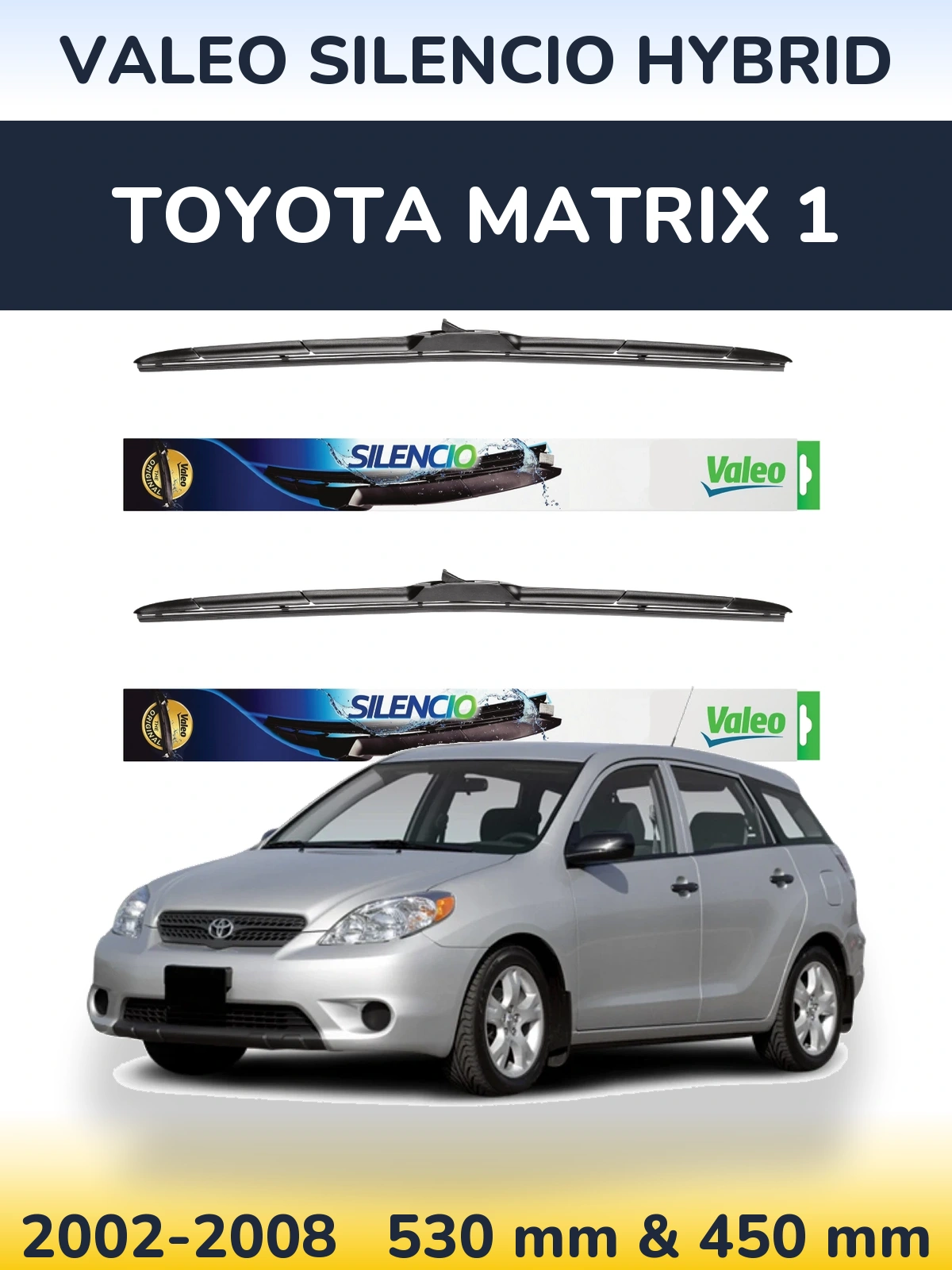 Комплект передних дворников Valeo Silencio Hybrid 530 & 450 мм для Toyota Matrix 1 2002-2008