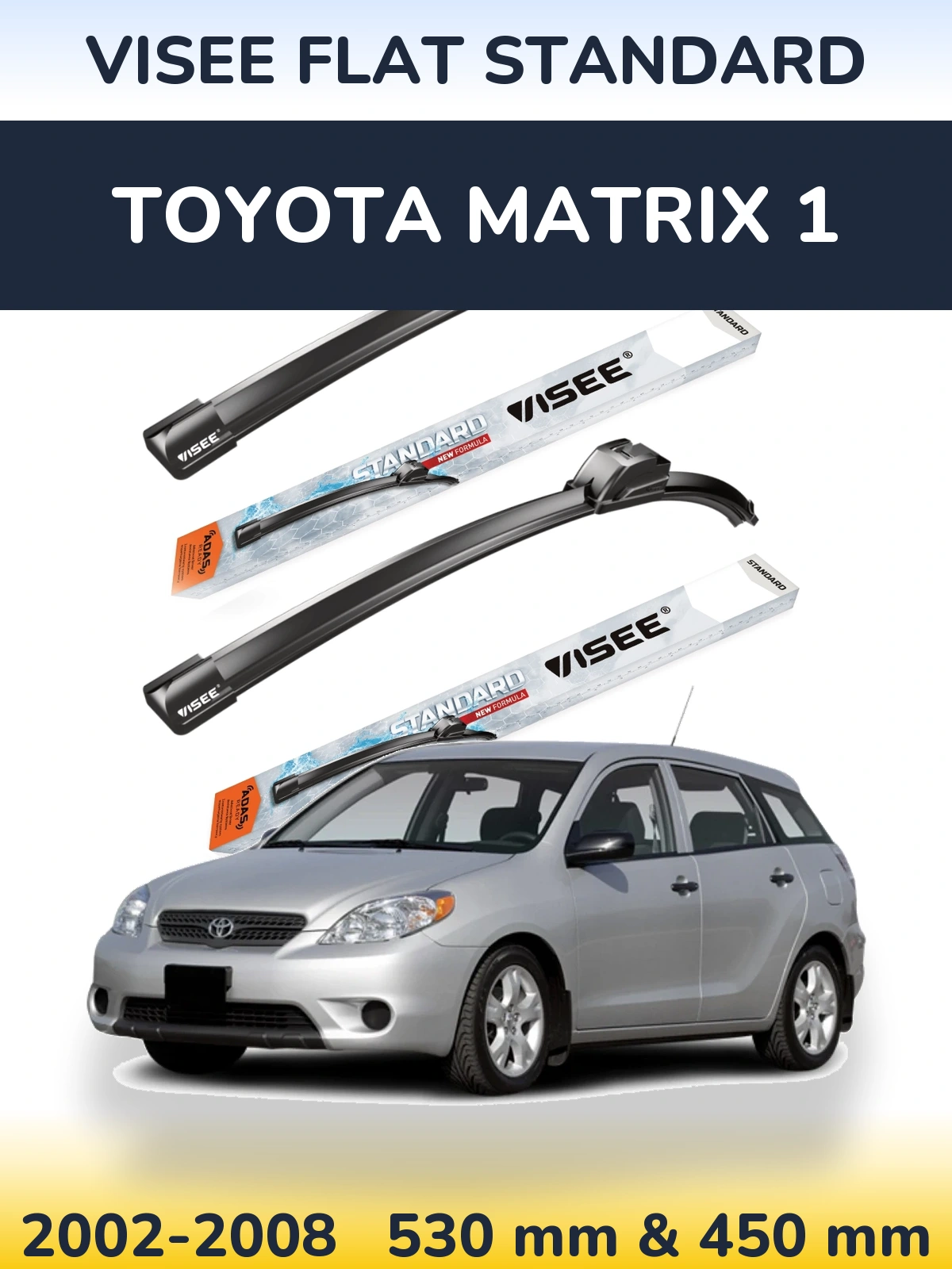 Комплект передних дворников VISEE FLAT STANDARD 530 & 450 мм для Toyota Matrix 1 2002-2008