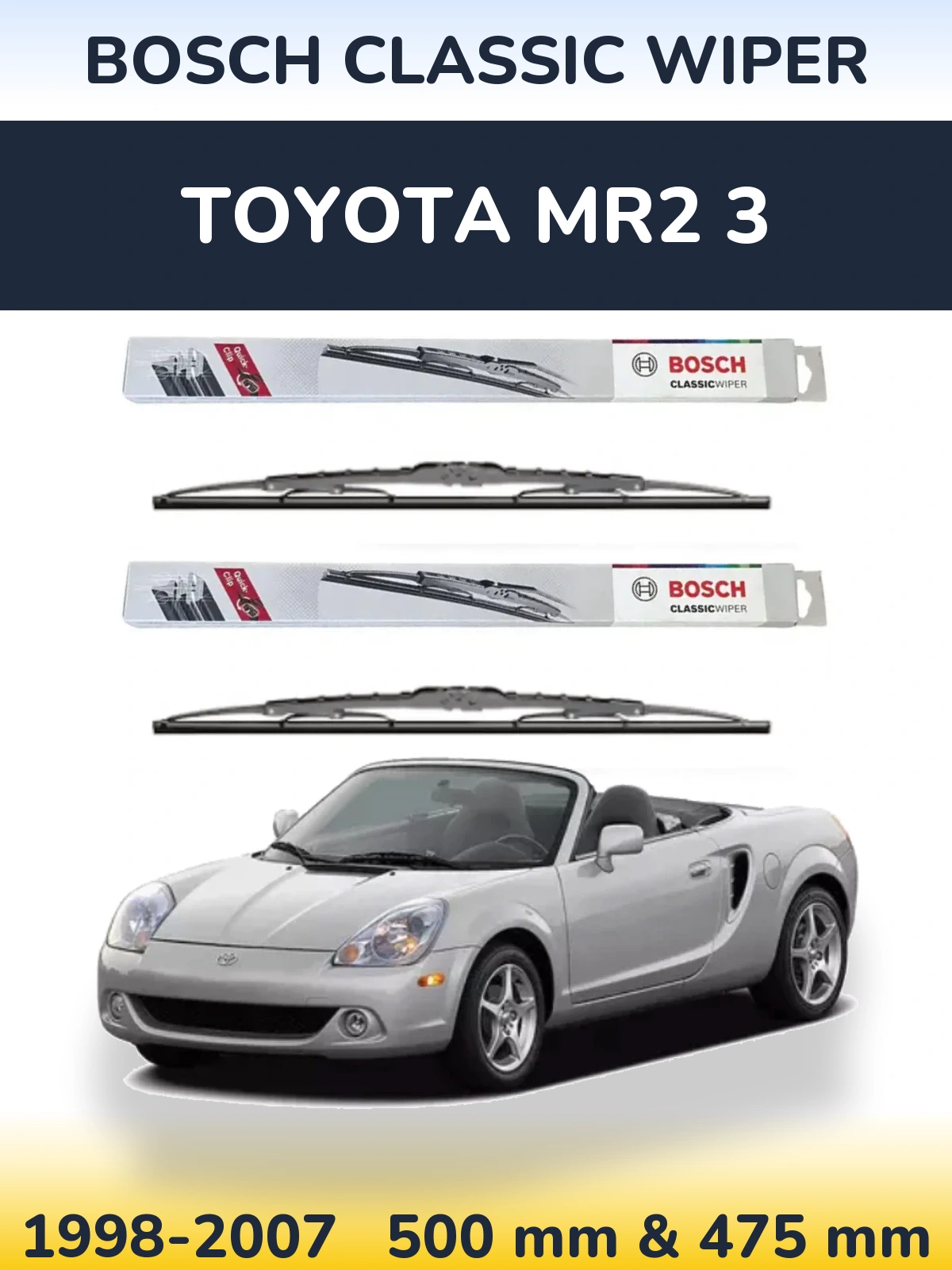 Komplet przednich wycieraczek BOSCH Classic Wiper 500 & 475 mm do Toyota MR2 3 1998-2007
