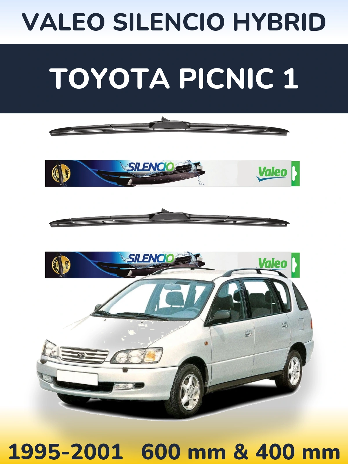 Komplet przednich wycieraczek Valeo Silencio Hybrid 600 & 400 mm do Toyota Picnic 1 1995-2001