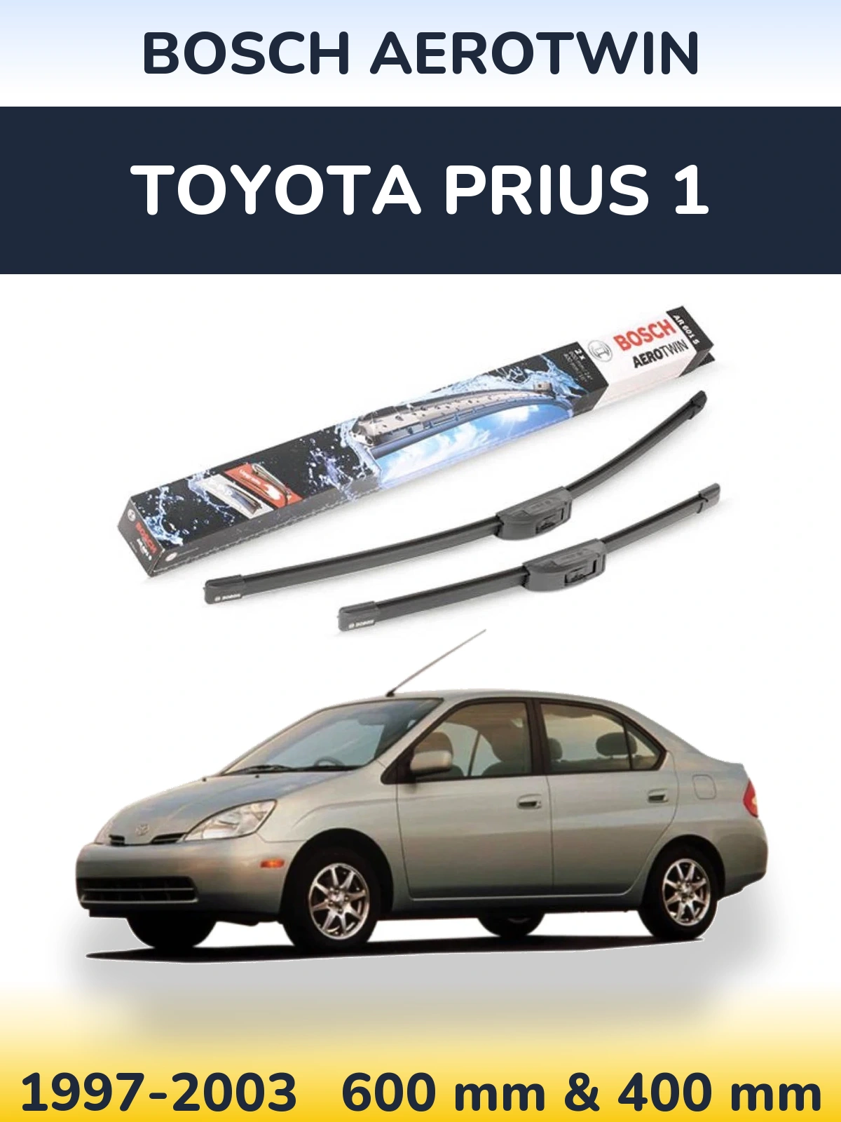 Komplet przednich wycieraczek BOSCH AeroTwin 600 & 400 mm do Toyota Prius 1 1997-2003
