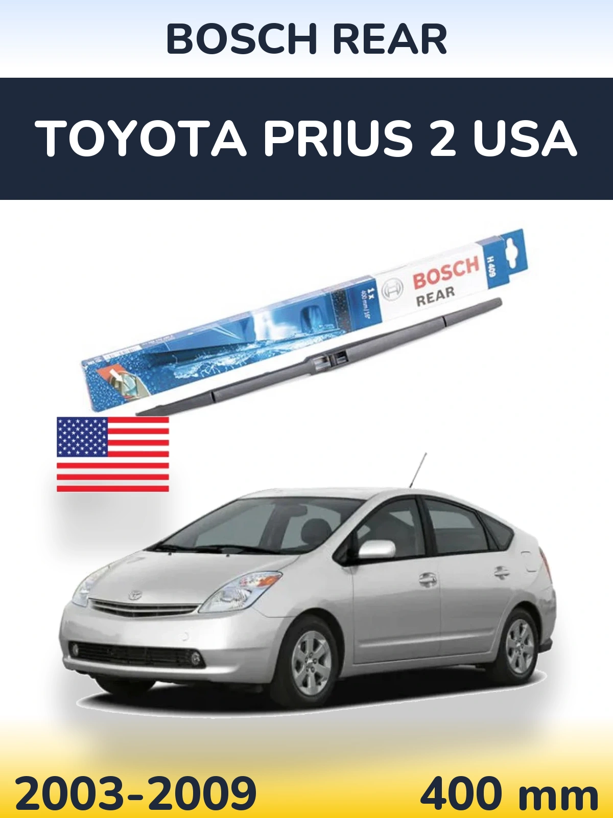 Tylna wycieraczka BOSCH Rear 400 mm do Toyota Prius 2 USA 2003-2009