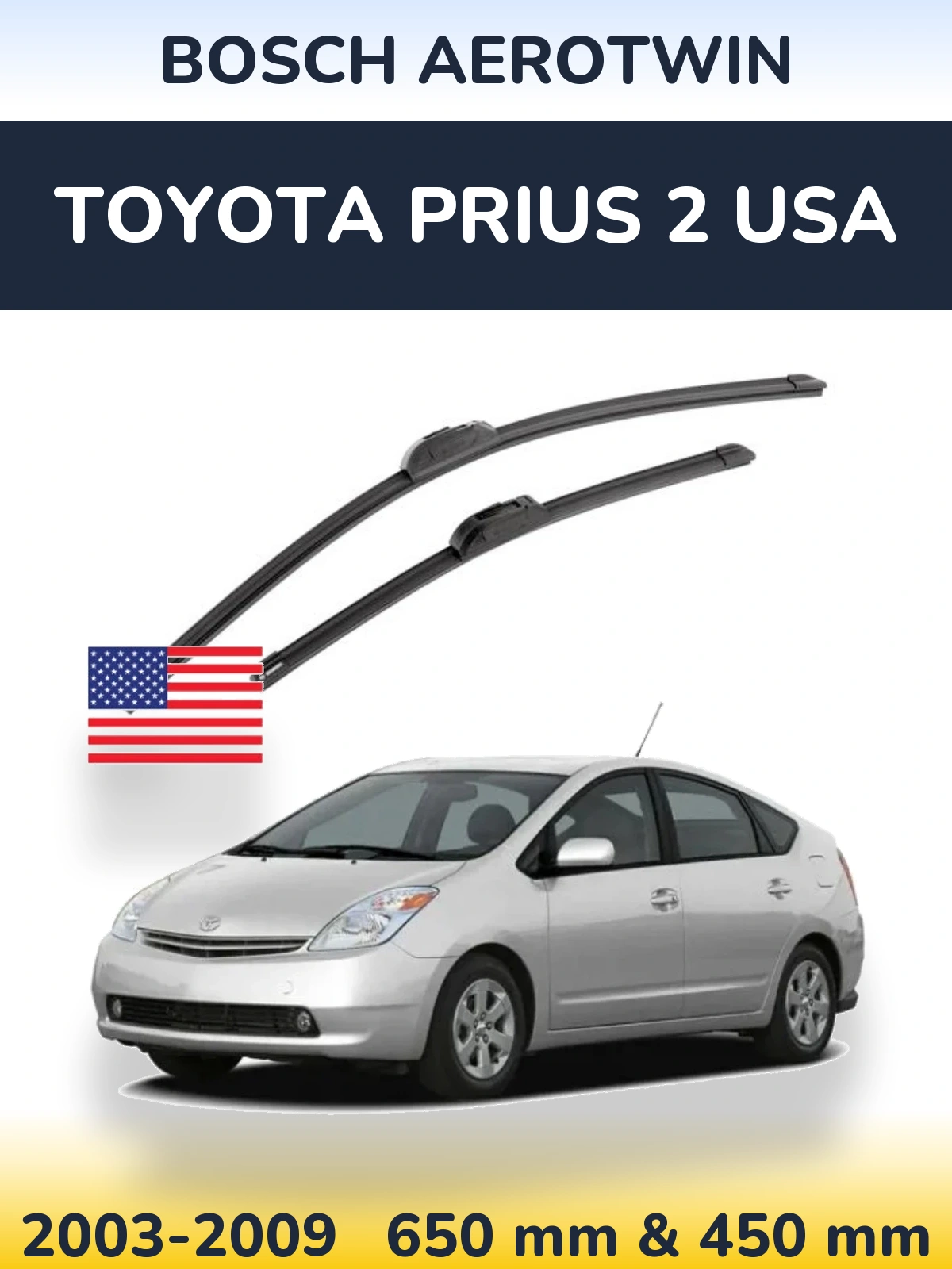 Komplet przednich wycieraczek BOSCH AeroTwin 650 & 450 mm do Toyota Prius 2 USA 2003-2009