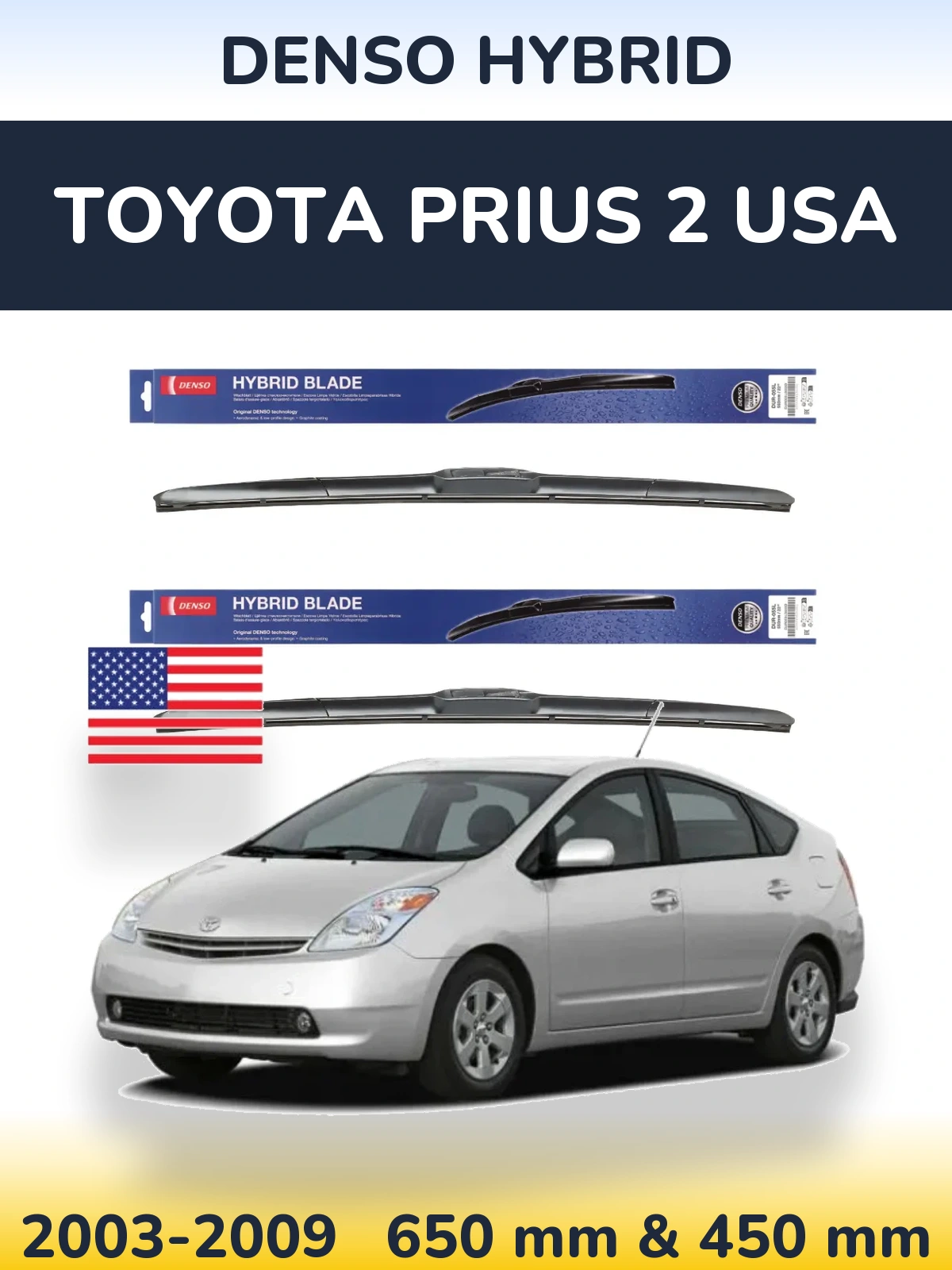 Komplet przednich wycieraczek Denso Hybrid 650 & 450 mm do Toyota Prius 2 USA 2003-2009
