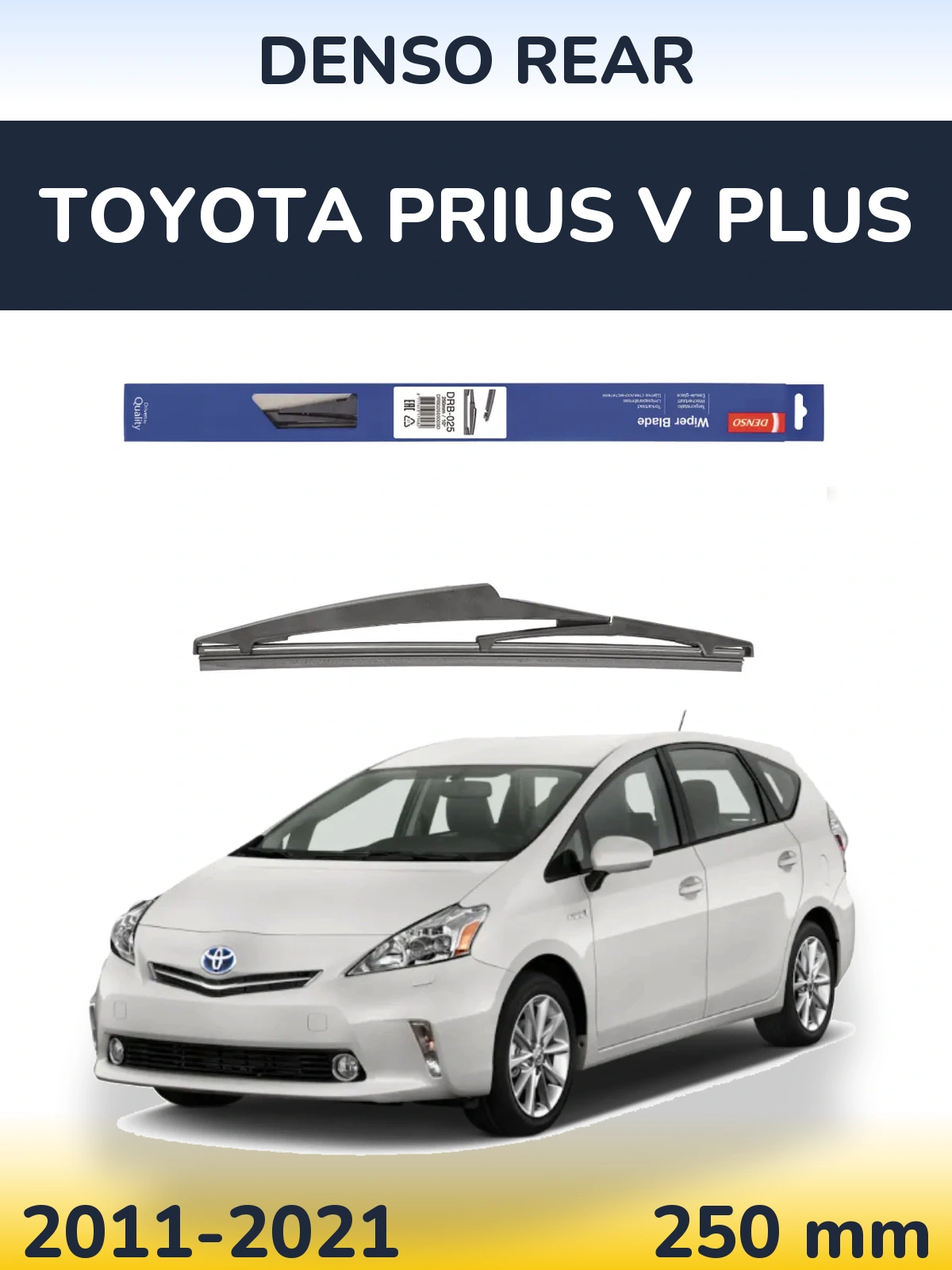 Tylna wycieraczka Denso Rear 250 mm do Toyota Prius V Plus 2011-2021