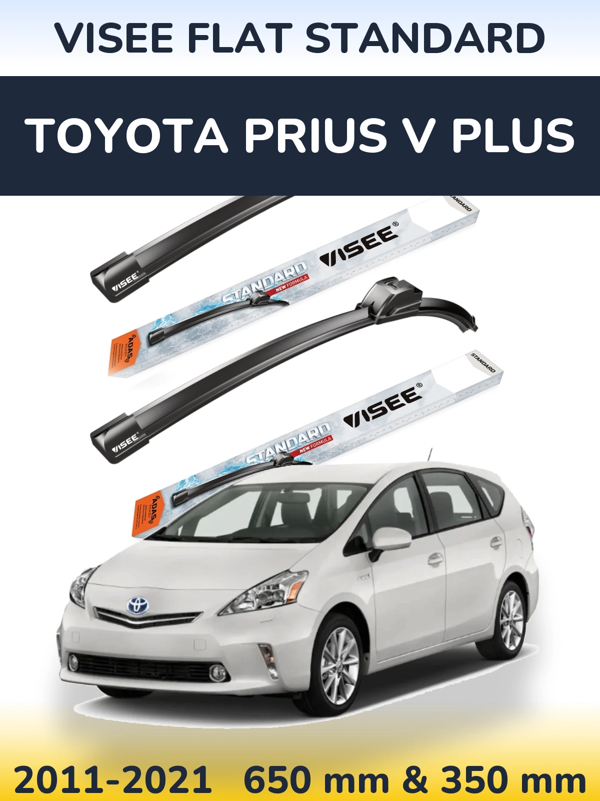 Komplet przednich wycieraczek VISEE FLAT STANDARD 650 & 350 mm do Toyota Prius V Plus 2011-2021
