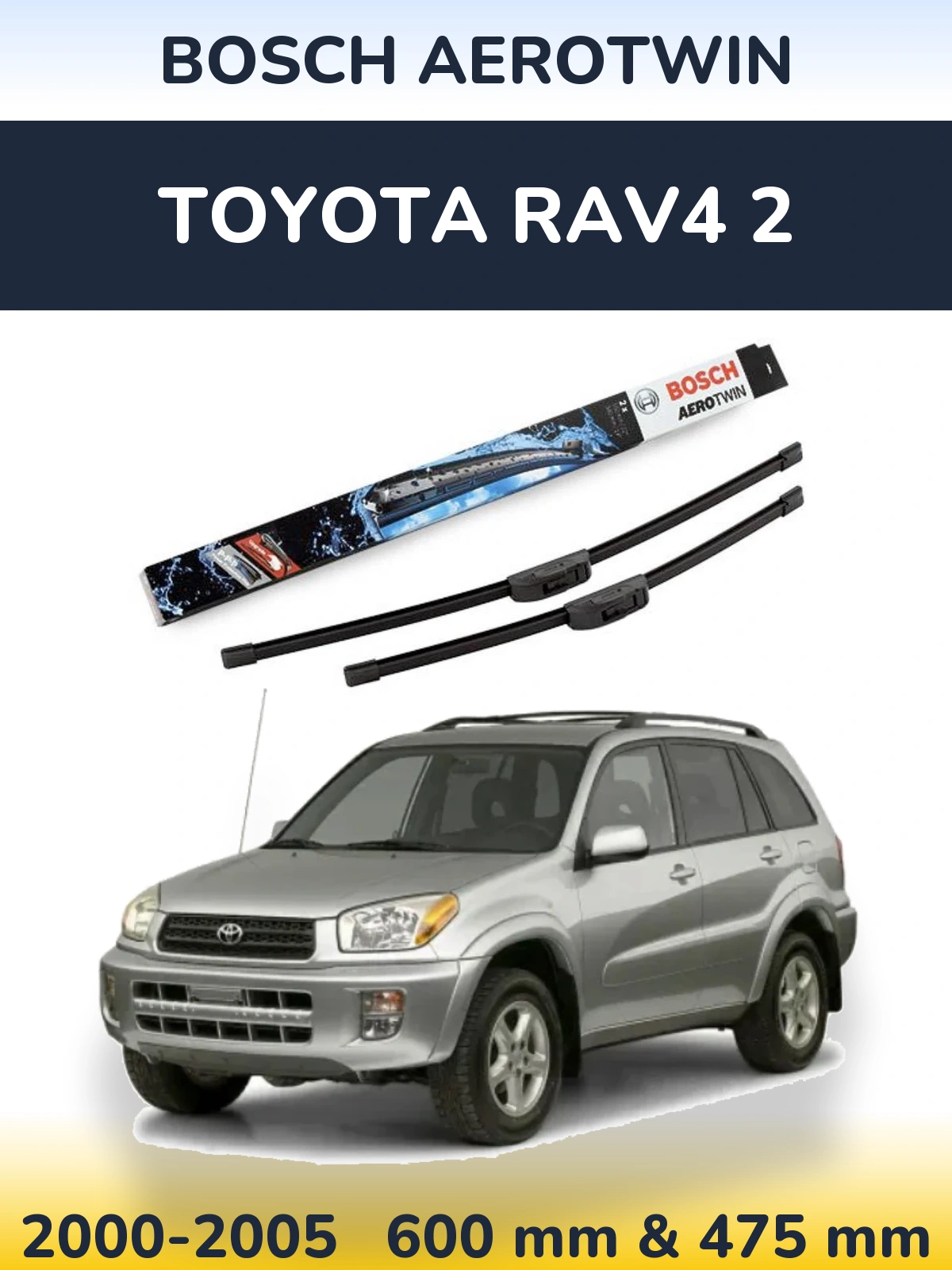 Komplet przednich wycieraczek BOSCH AeroTwin 600 & 475 mm do Toyota RAV4 2 2000-2005