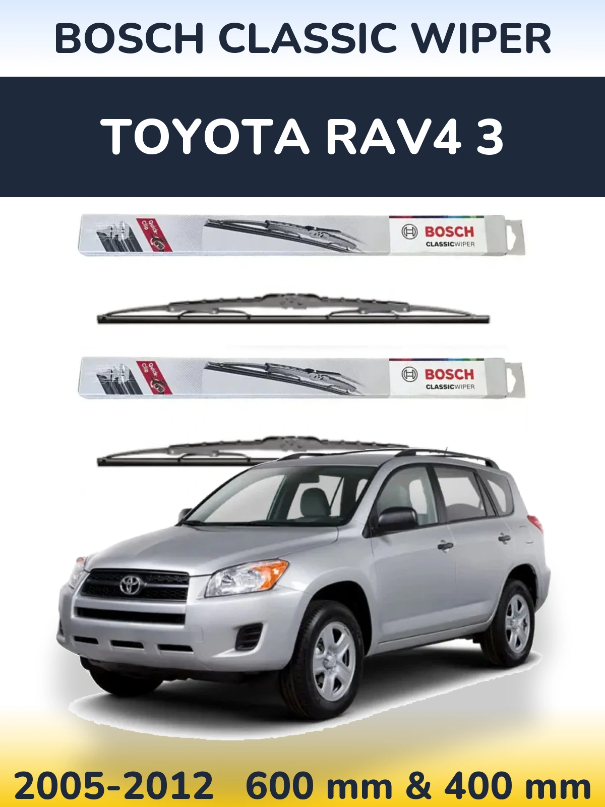 Комплект передних дворников BOSCH Classic Wiper 600 & 400 мм для Toyota RAV4 3 2005-2012