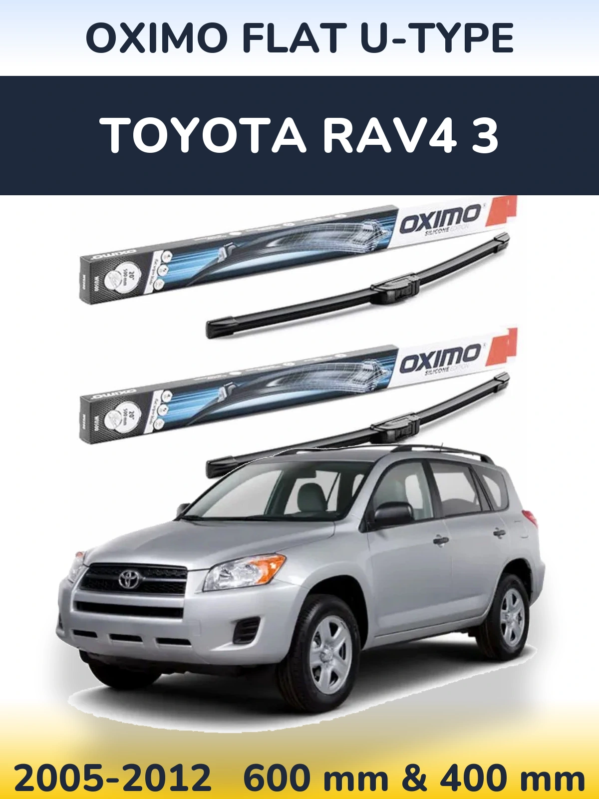 Комплект передних дворников Oximo Flat U-type 600 & 400 мм для Toyota RAV4 3 2005-2012