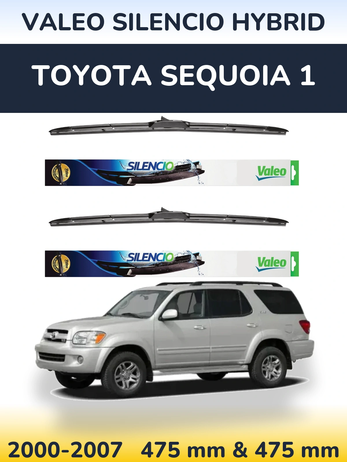 Комплект передних дворников Valeo Silencio Hybrid 475 & 475 мм для Toyota Sequoia 1 2000-2007