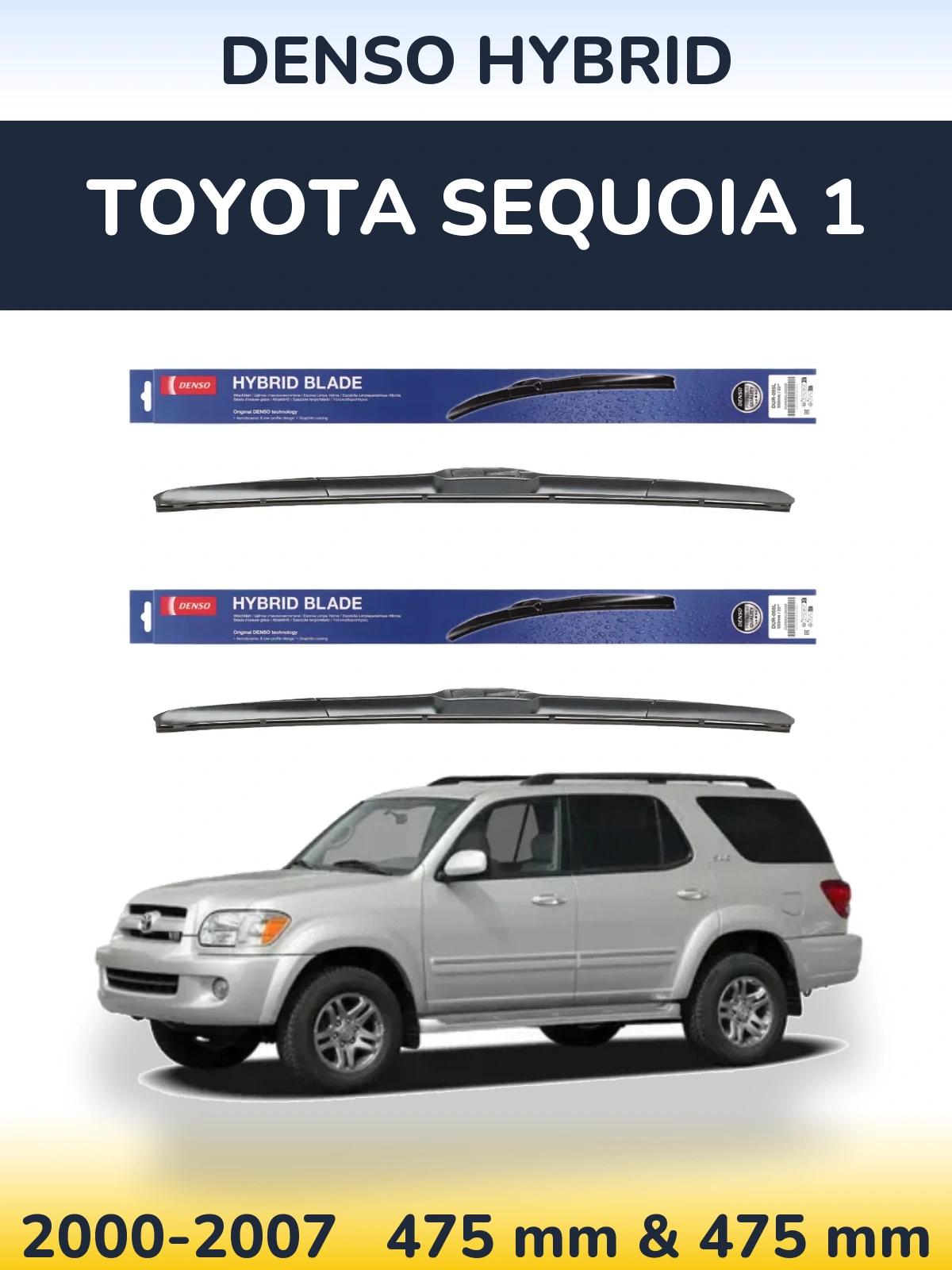 Komplet przednich wycieraczek Denso Hybrid 475 & 475 mm do Toyota Sequoia 1 2000-2007