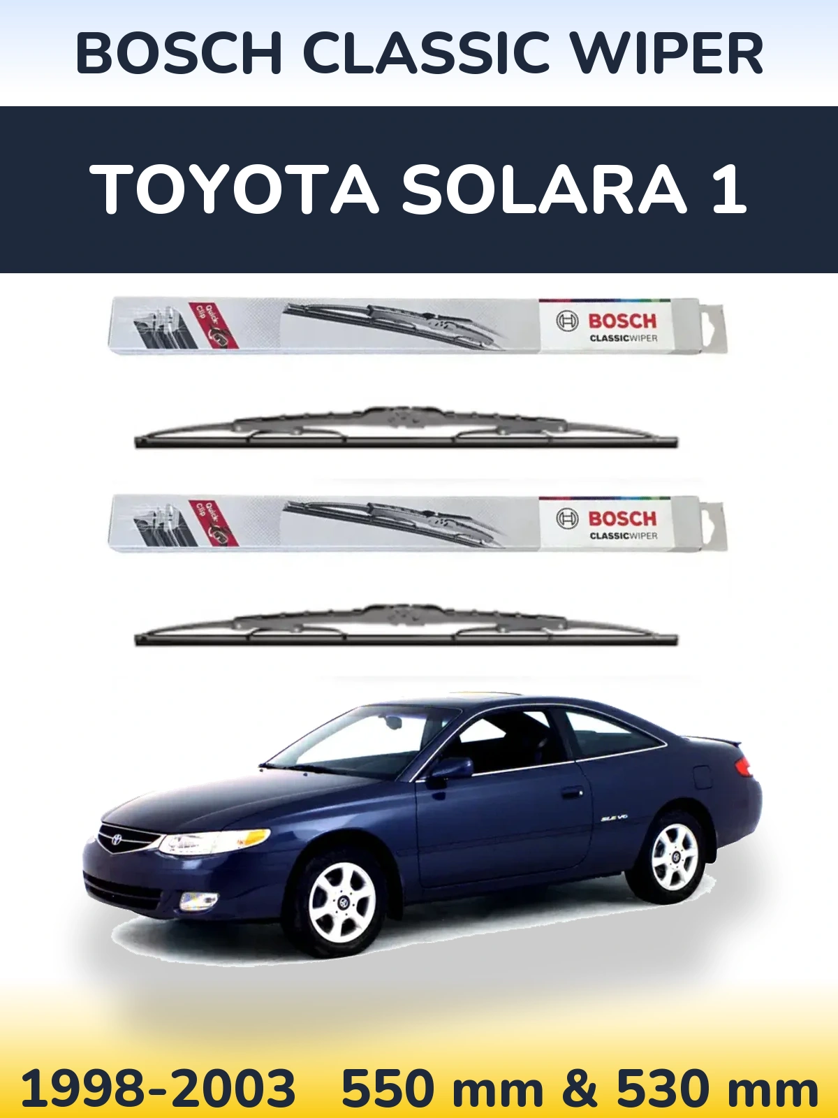 Komplet przednich wycieraczek BOSCH Classic Wiper 550 & 530 mm do Toyota Solara 1 1998-2003