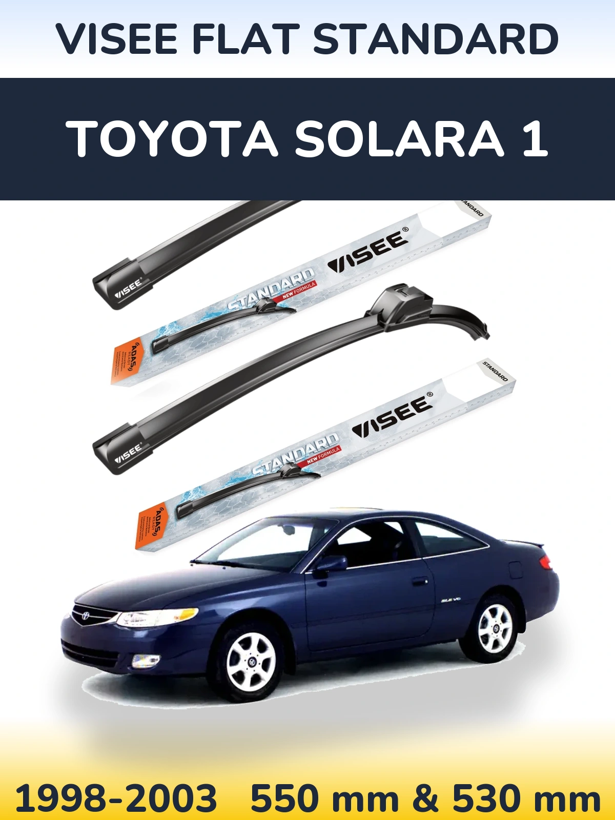 Komplet przednich wycieraczek VISEE FLAT STANDARD 550 & 530 mm do Toyota Solara 1 1998-2003