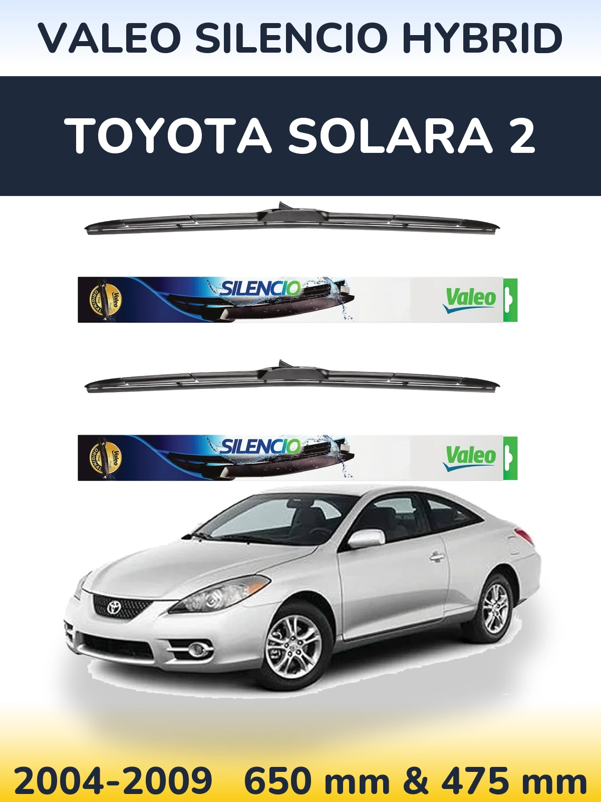 Комплект передних дворников Valeo Silencio Hybrid 650 & 475 мм для Toyota Solara 2 2004-2009