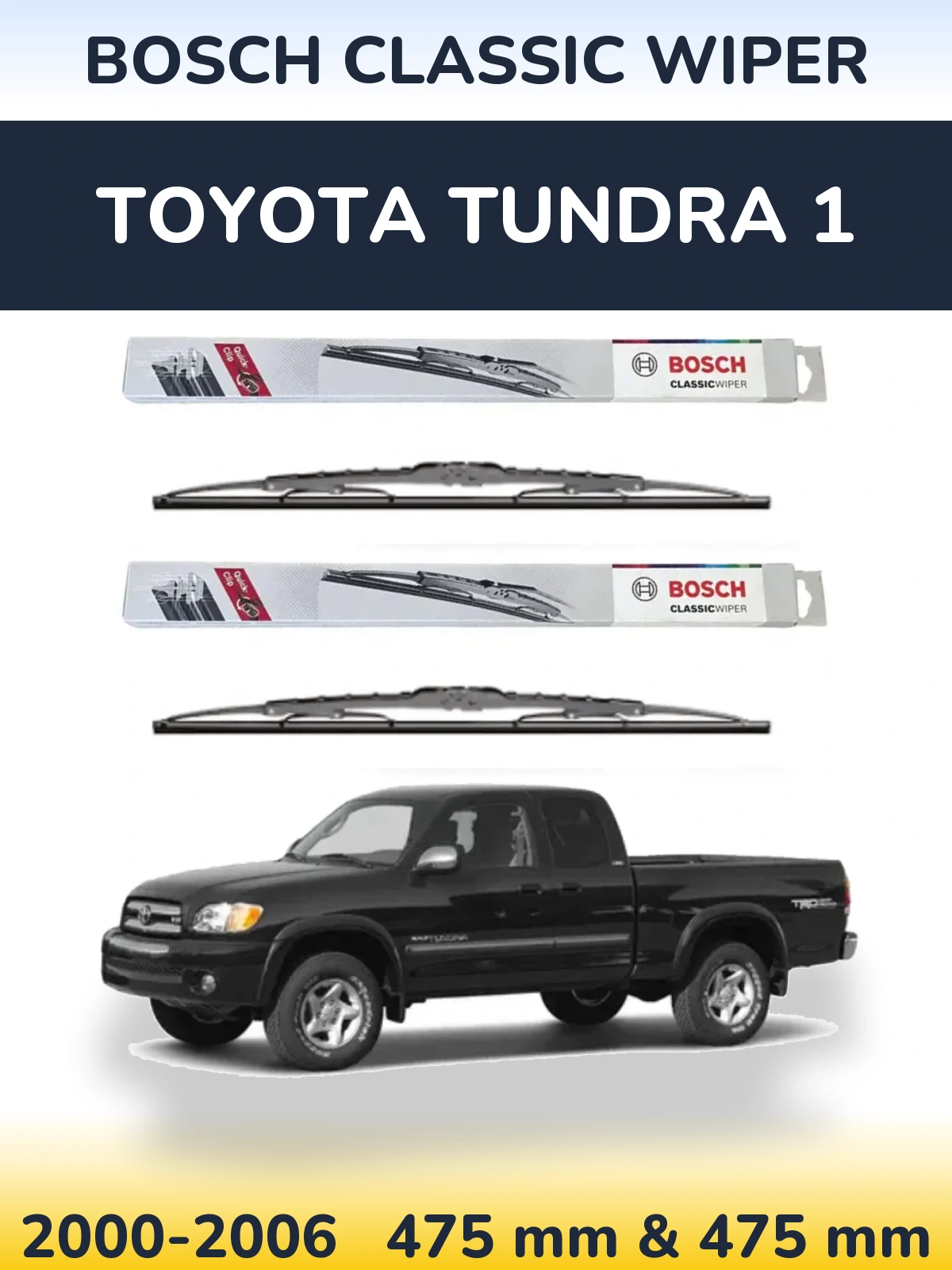 Komplet przednich wycieraczek BOSCH Classic Wiper 475 & 475 mm do Toyota Tundra 1 2000-2006