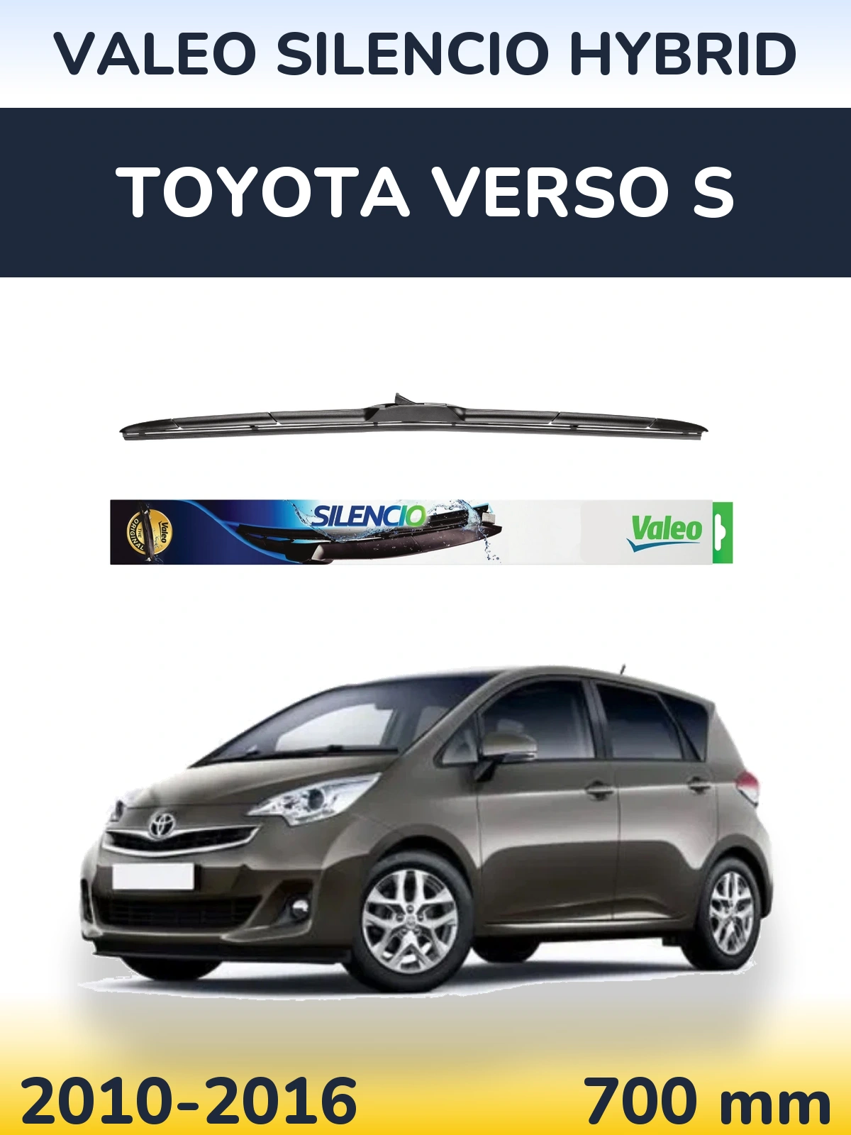 Przednia wycieraczka Valeo Silencio Hybrid 700 mm do Toyota Verso S 2010-2016
