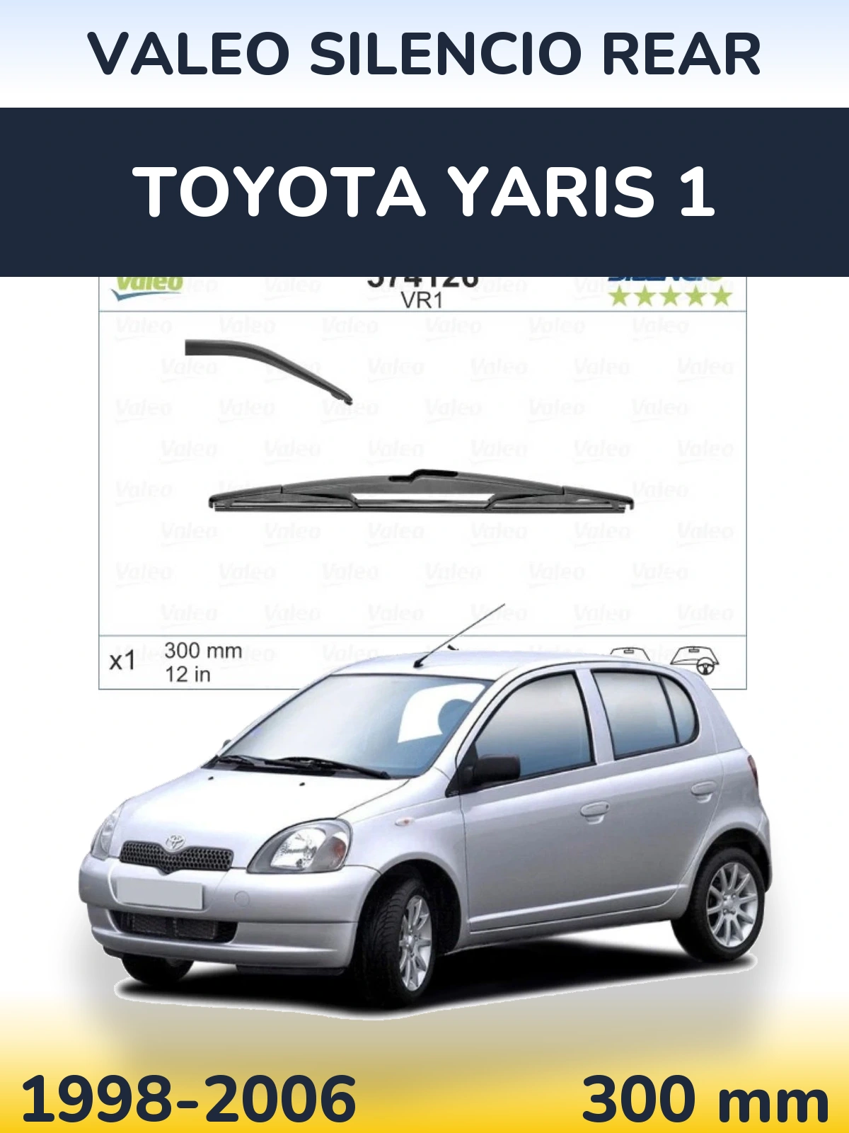 Tylna wycieraczka Valeo Silencio Rear 300 mm do Toyota Yaris 1 1998-2006