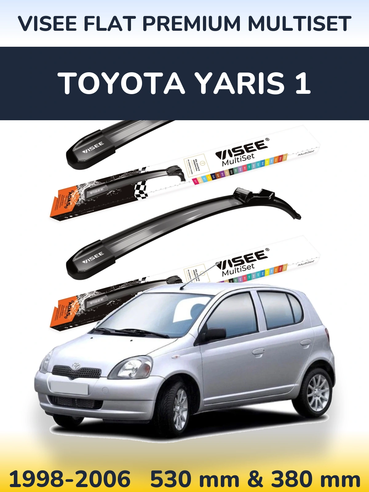 Komplet przednich wycieraczek VISEE FLAT PREMIUM MultiSet 530 & 380 mm do Toyota Yaris 1 1998-2006