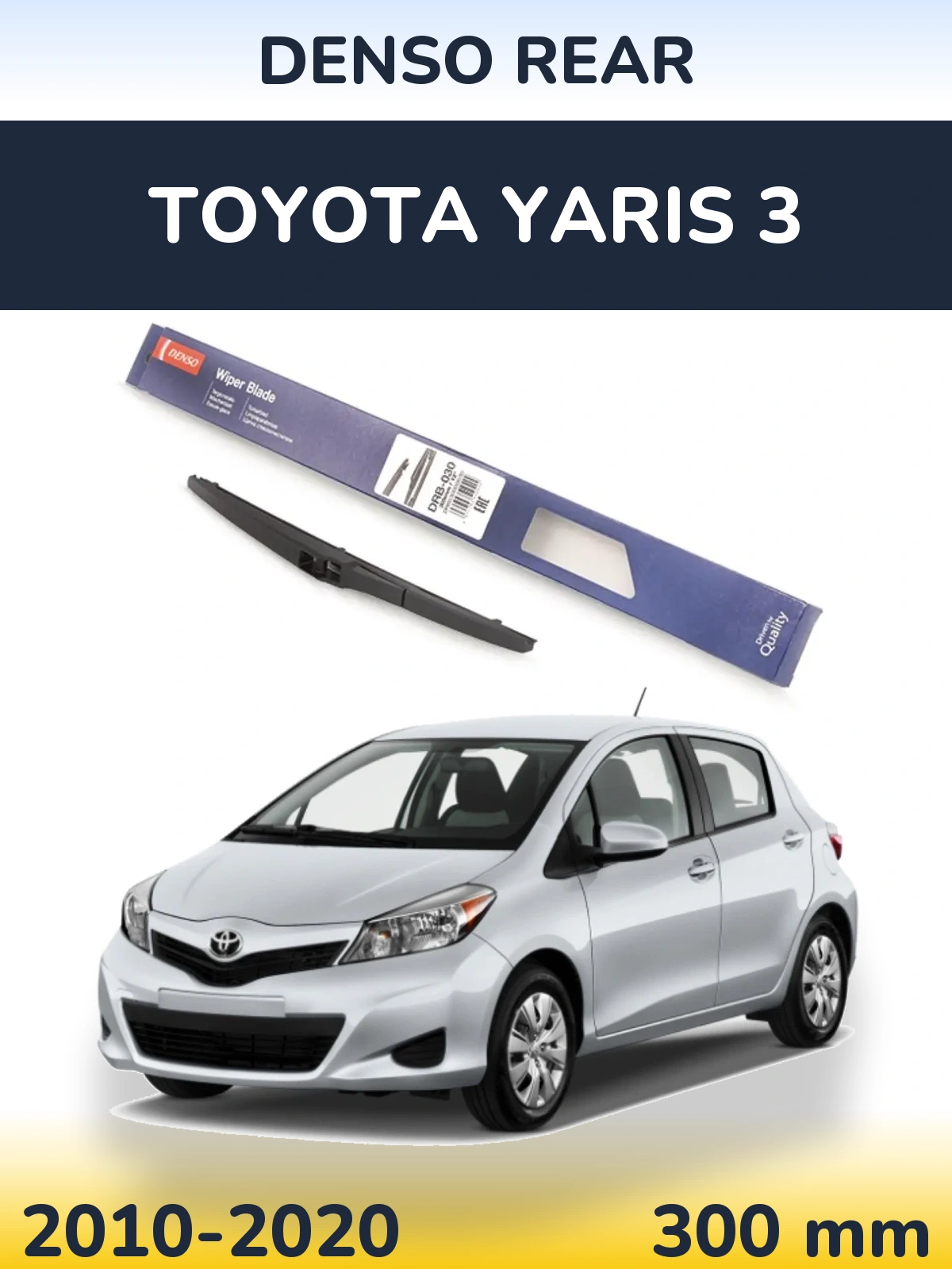 Tylna wycieraczka Denso Rear 300 mm do Toyota Yaris 3 2010-2020